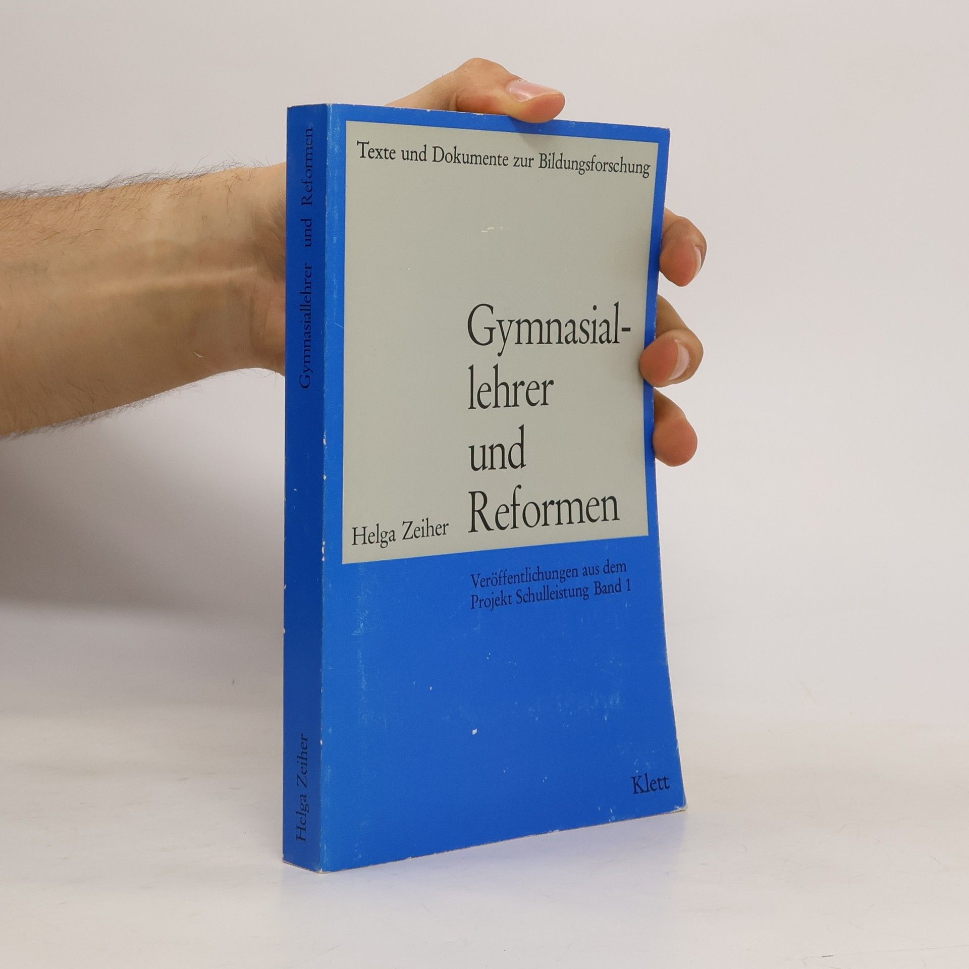 Helga Zeiher Gymnasiallehrer und Reformen