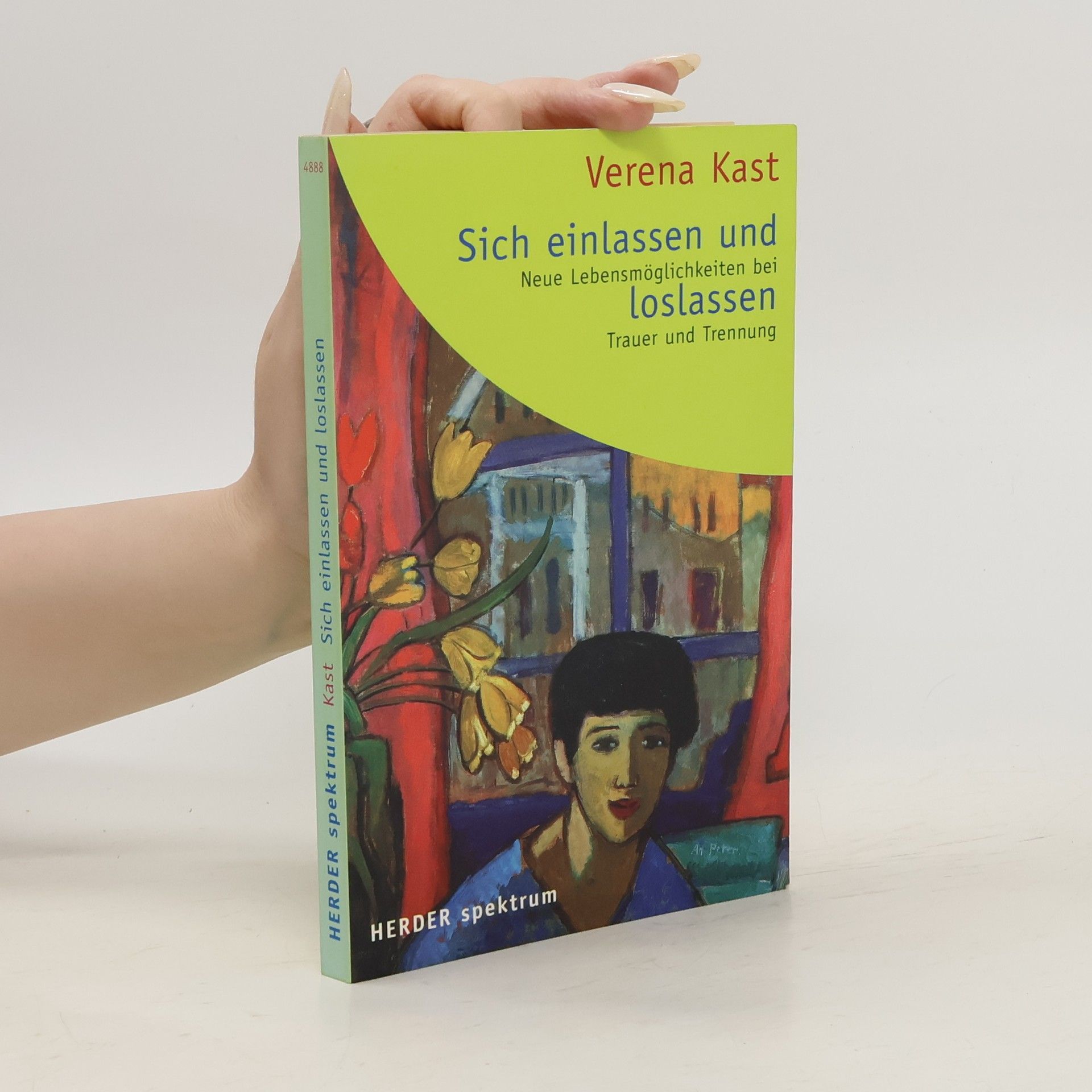 Verena Kast Sich einlassen und loslassen