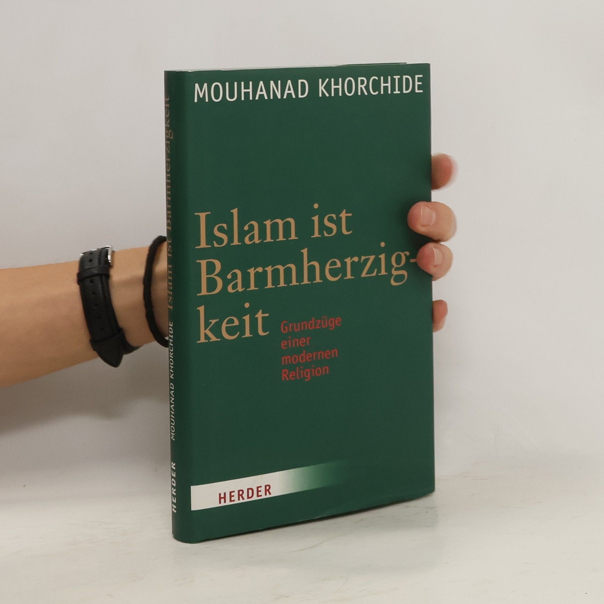 Mouhanad Khorchide Islam ist Barmherzigkeit
