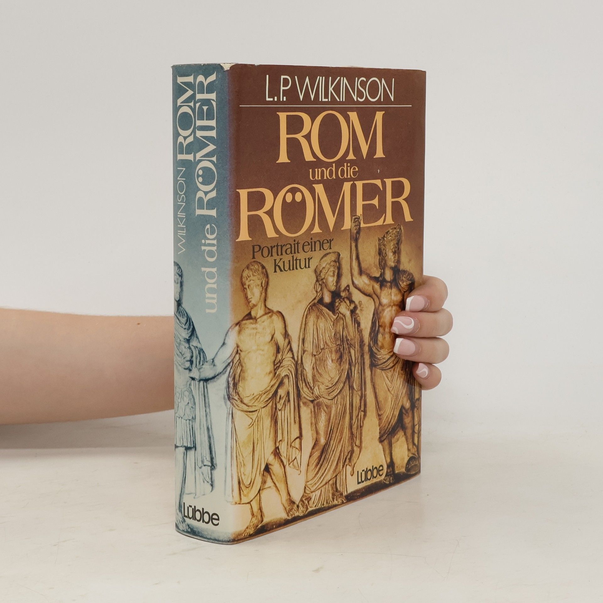 Lancelot P. Wilkinson Rom und die Römer