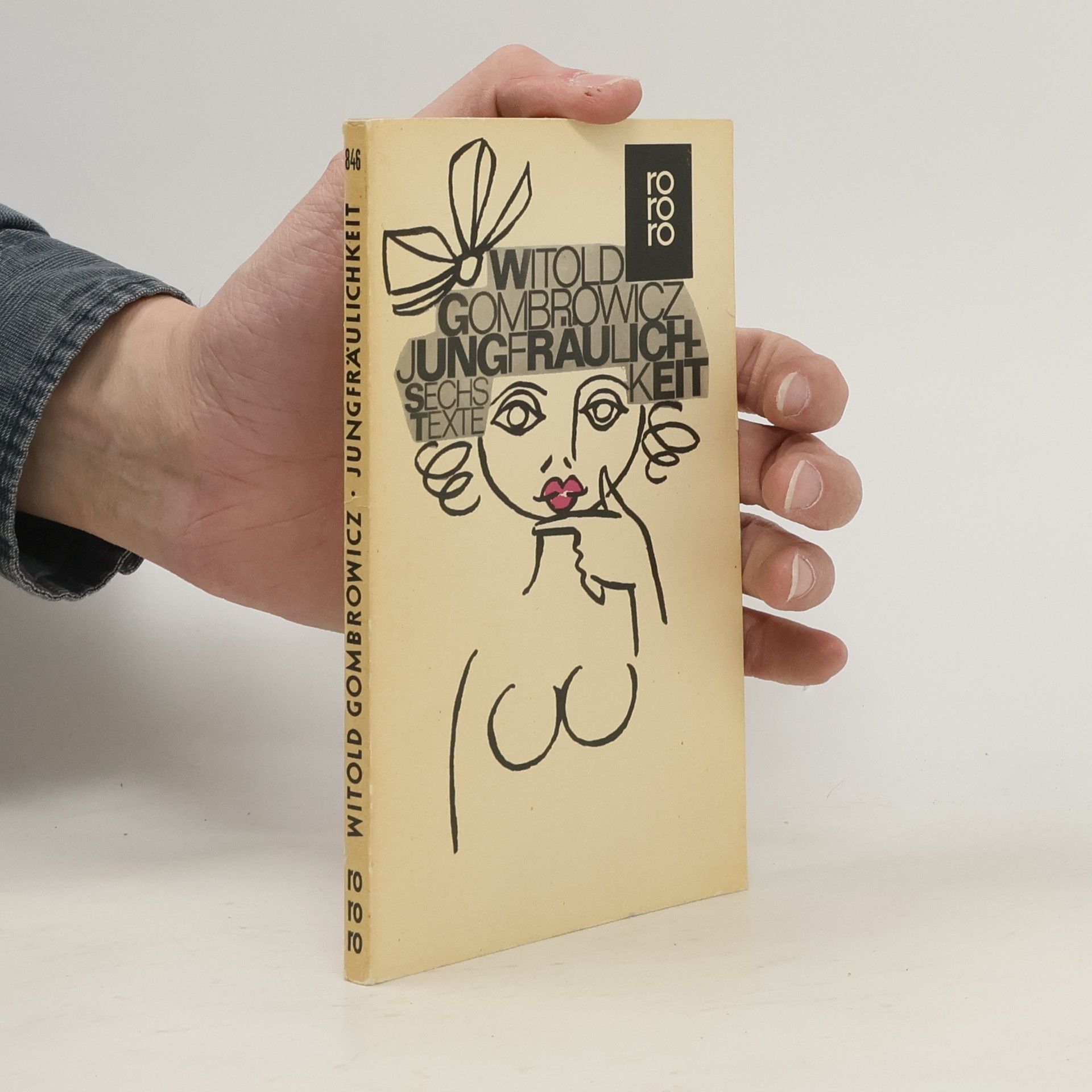 Witold Gombrowicz Jungfräulichkeit. Sechs Texte