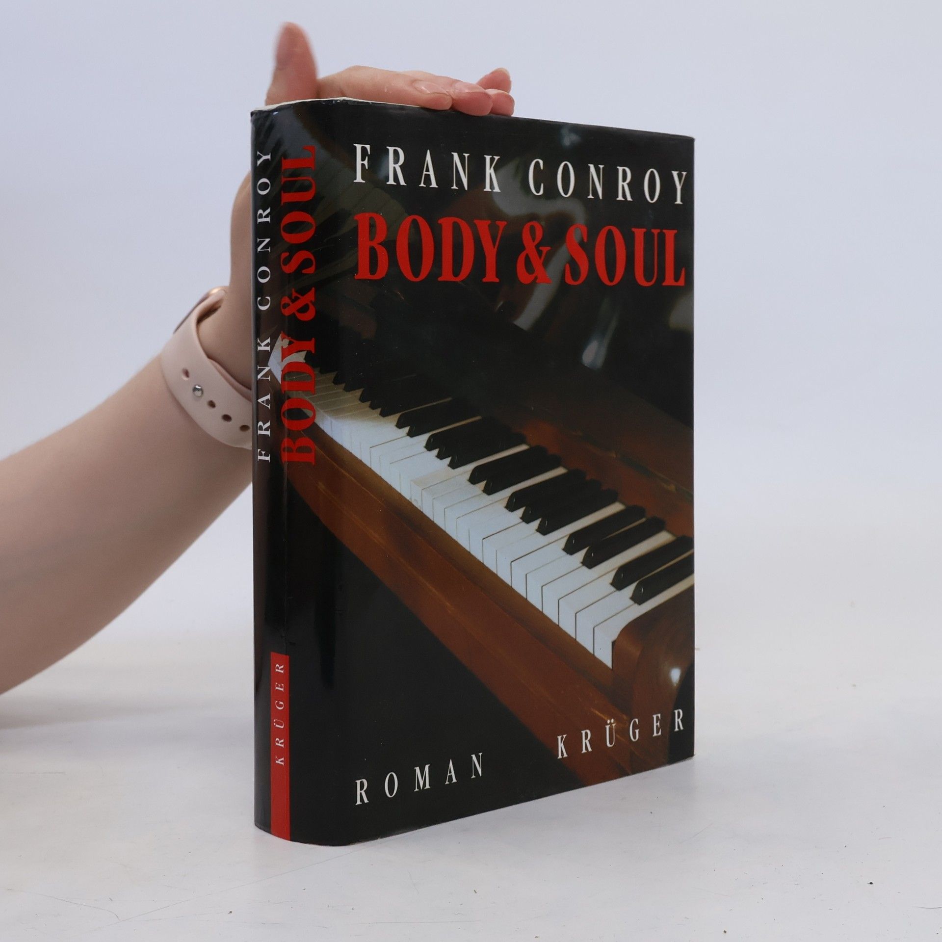 Frank Conroy Body and Soul