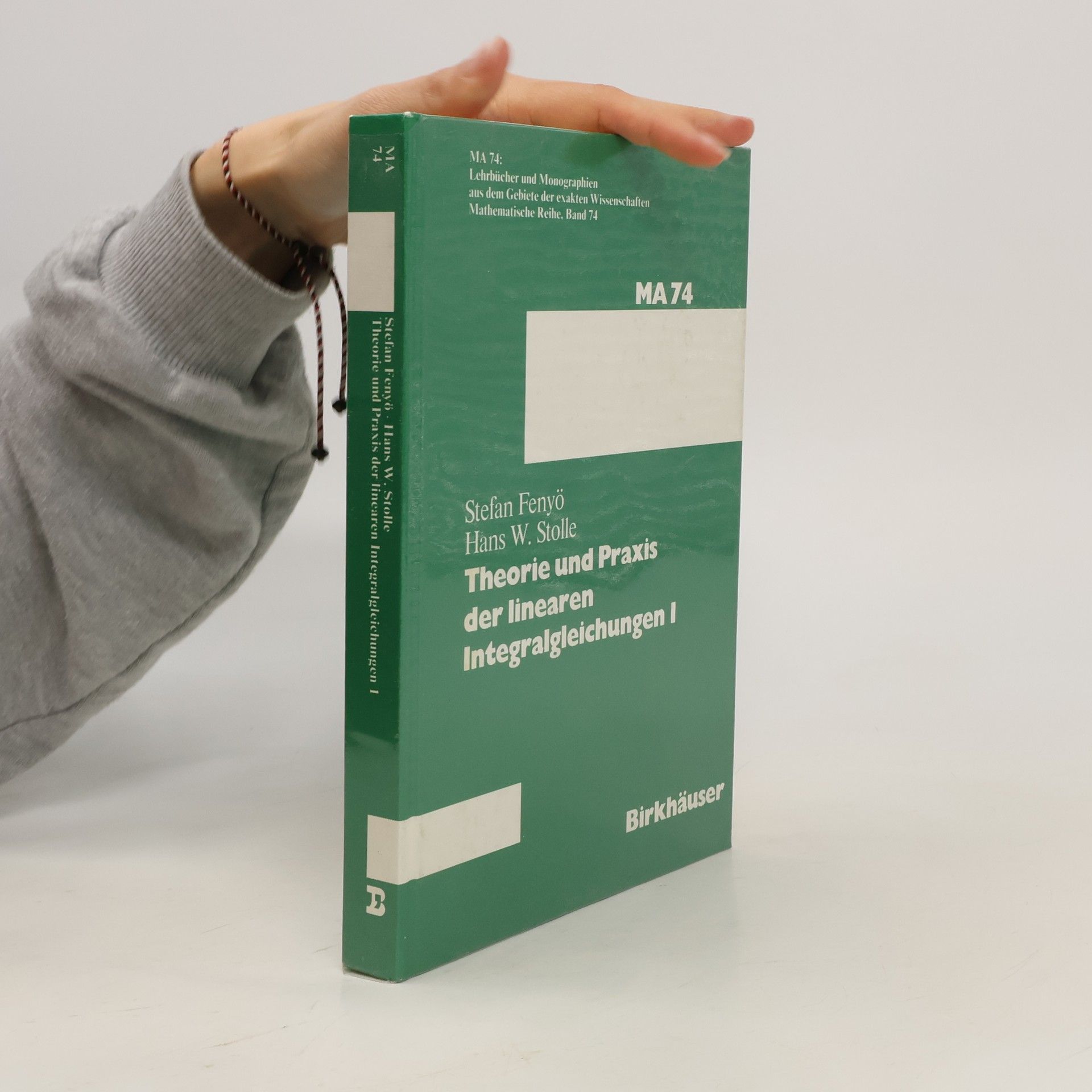 kolektiv Theorie und Praxis der linearen Integralgleichungen