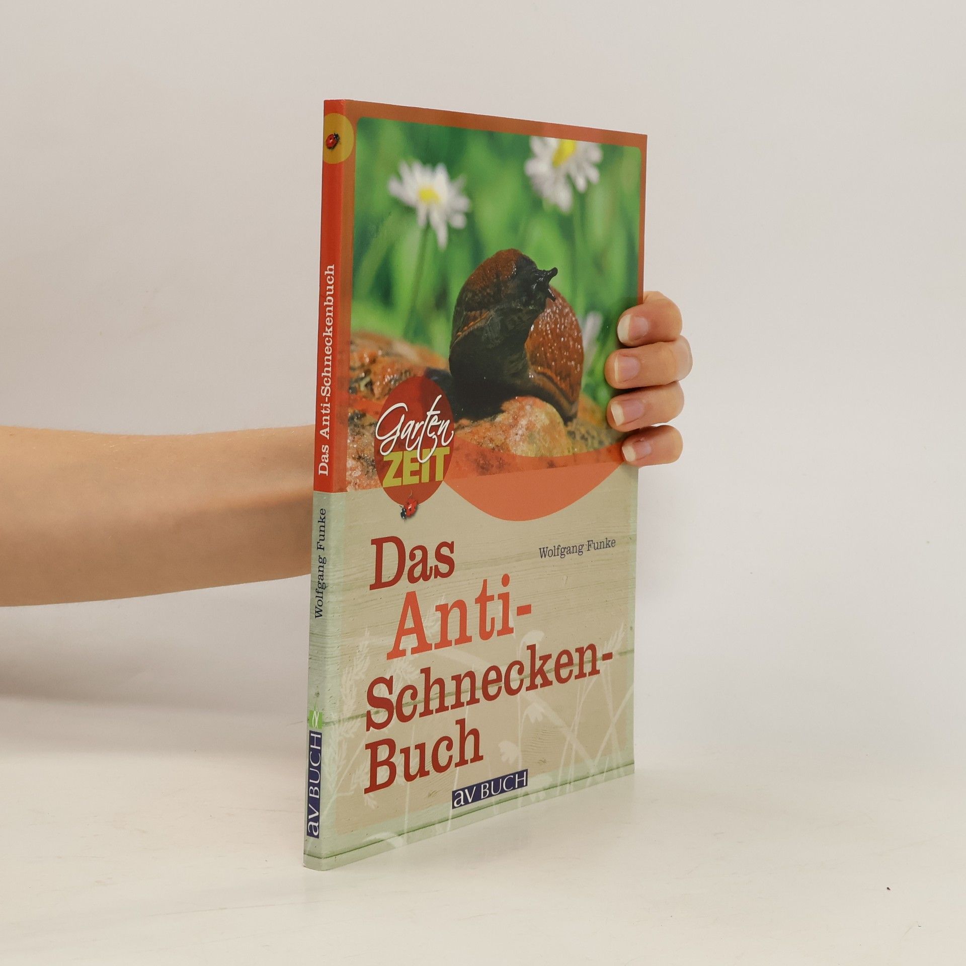 Wolfgang Funke Das Anti-Schneckenbuch