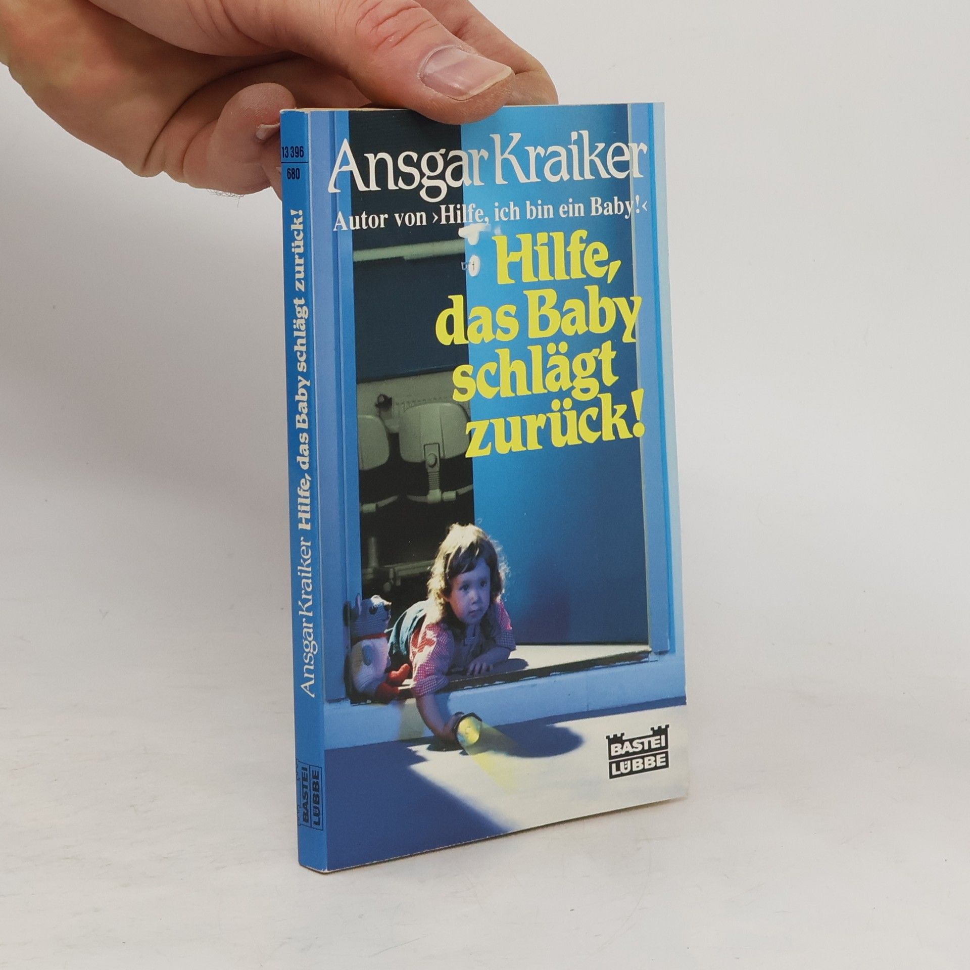 Ansgar Kraiker Hilfe, das Baby schlägt zurück. Roman