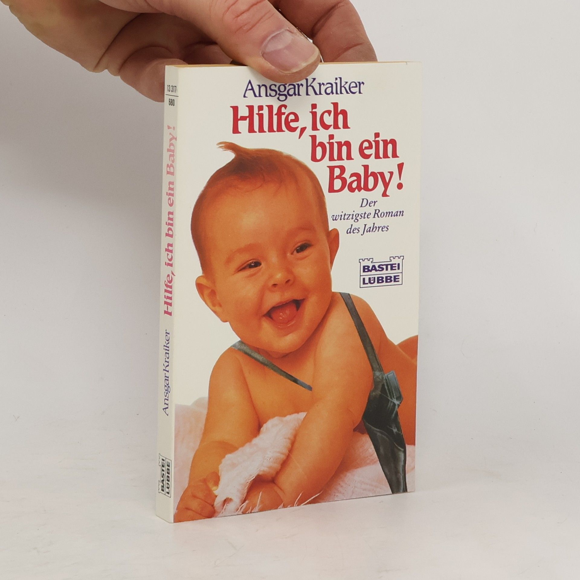 Ansgar Kraiker Hilfe, ich bin ein Baby!