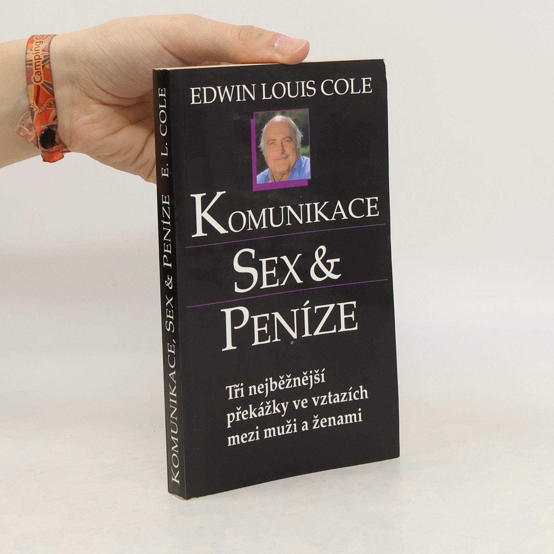 Edwin Louis Cole Komunikace, sex a peníze