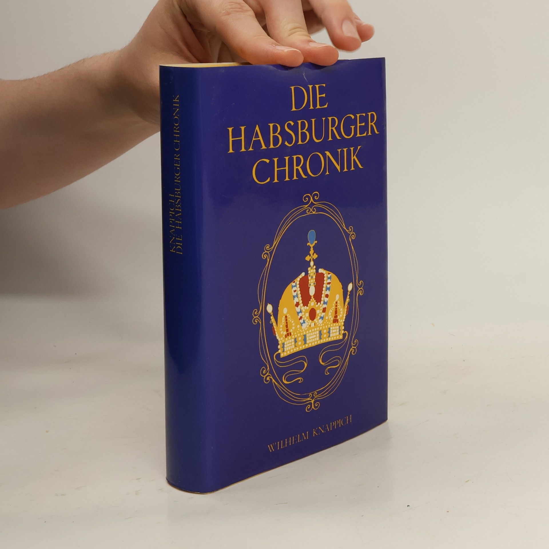 Wilhelm Knappich Die Habsburger Chronik