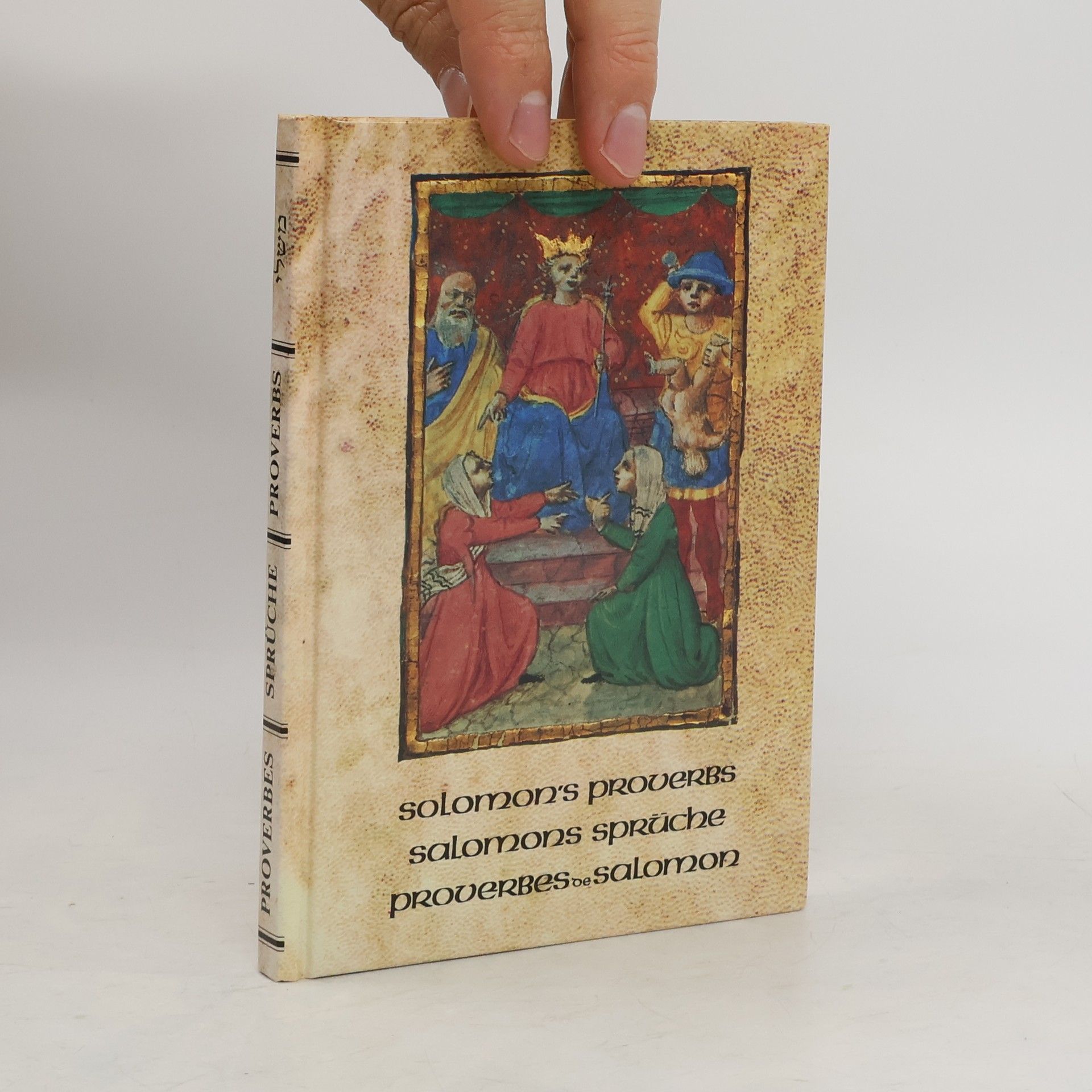 Collectif d'auteurs Solomon's Proverbs. Salomons Sprüche. Proverbes de Salomon