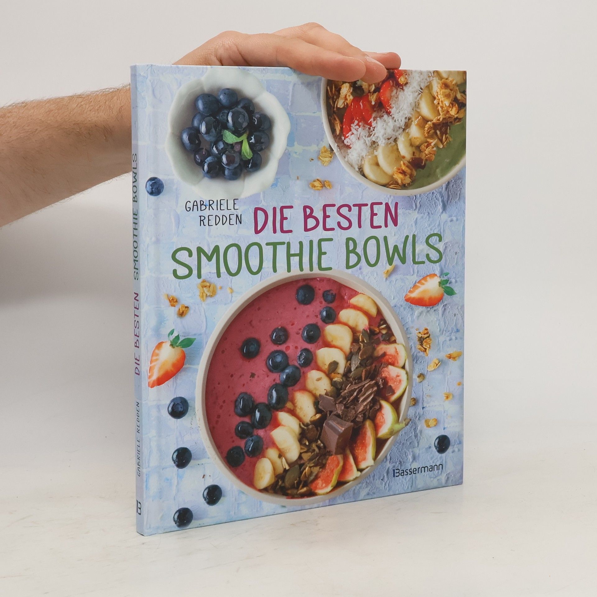 Gabriele Rosenbaum Die besten Smoothie Bowls