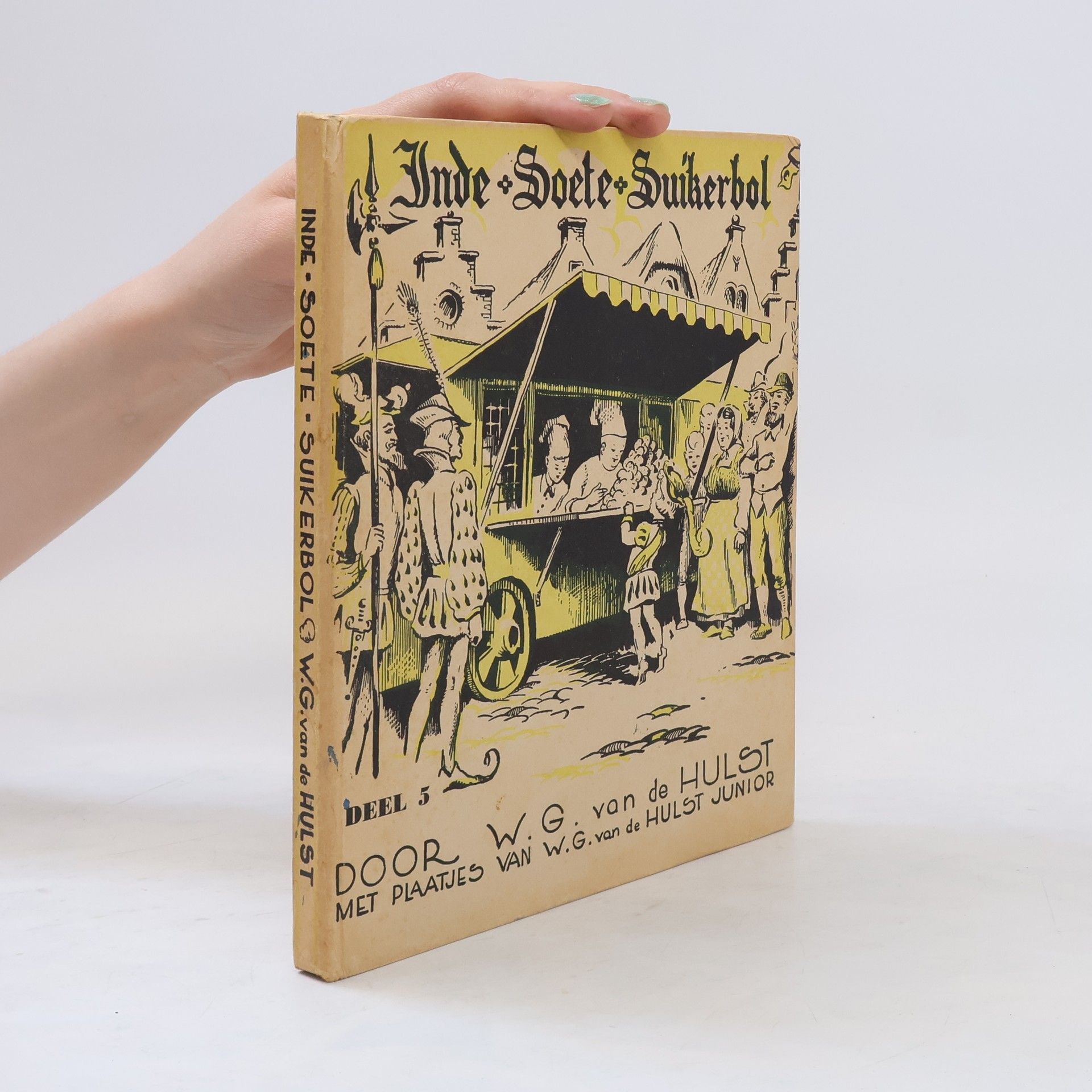 W. G. Van De Hulst Inde Soete Suikerbol