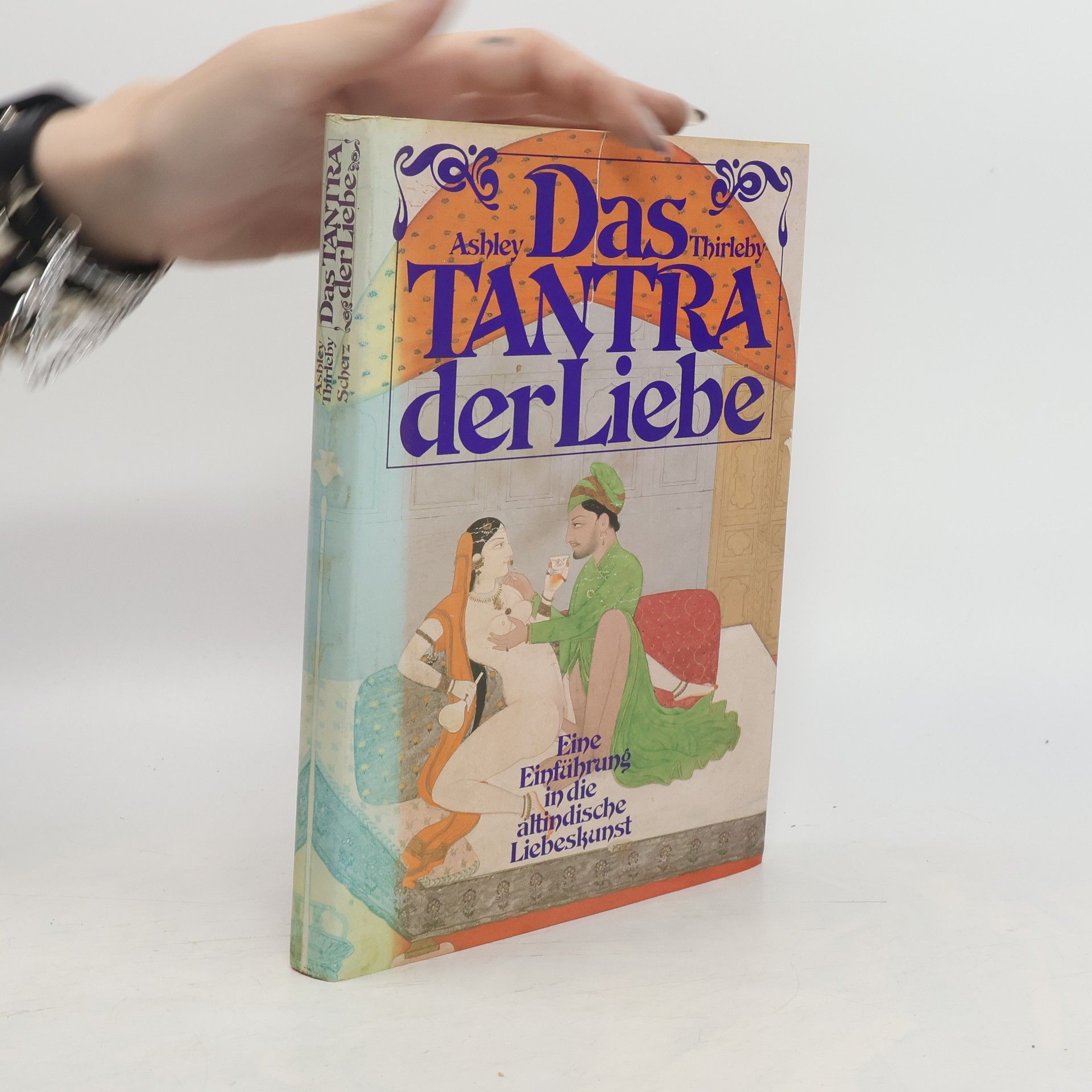 Ashley Thirleby Das Tantra der Liebe