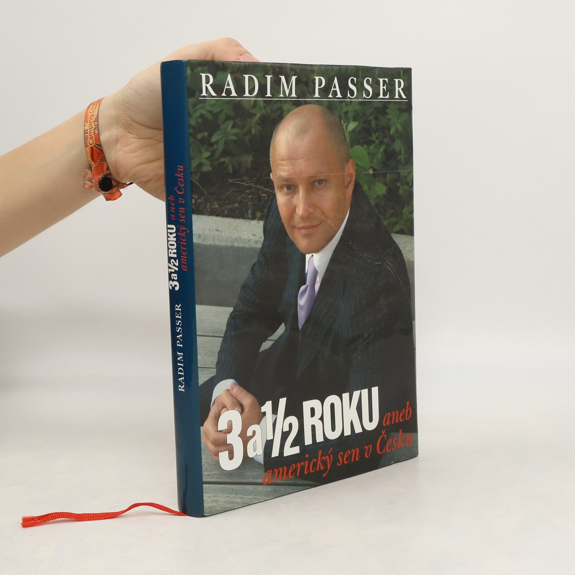 Radim Passer 3 a 1/2 Roku - Aneb americký sen v česku