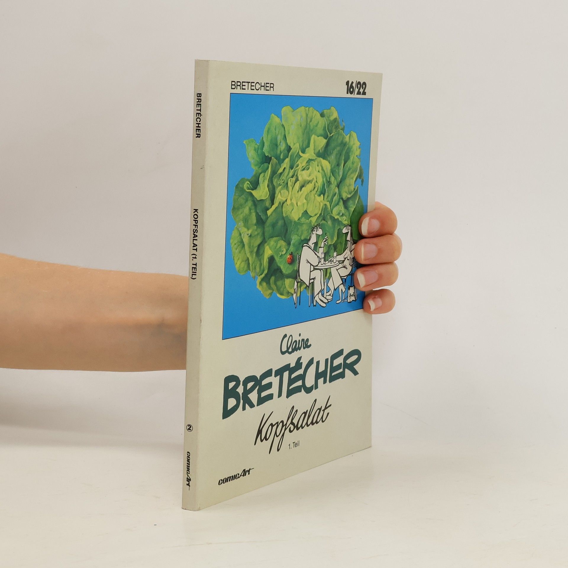 Claire Bretécher Kopfsalat