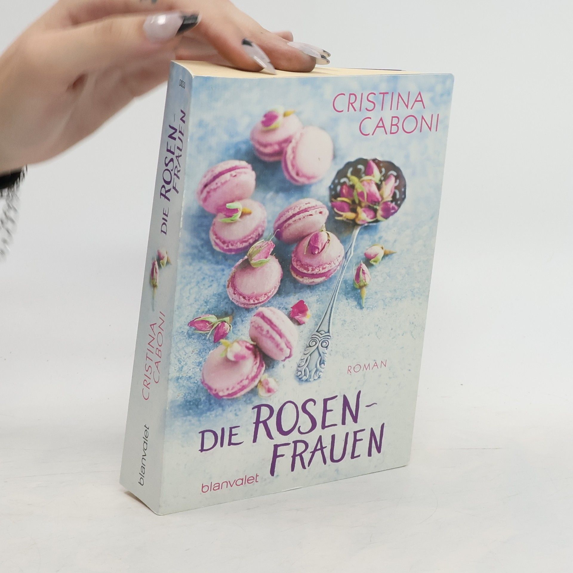 Cristina Caboni Die Rosenfrauen