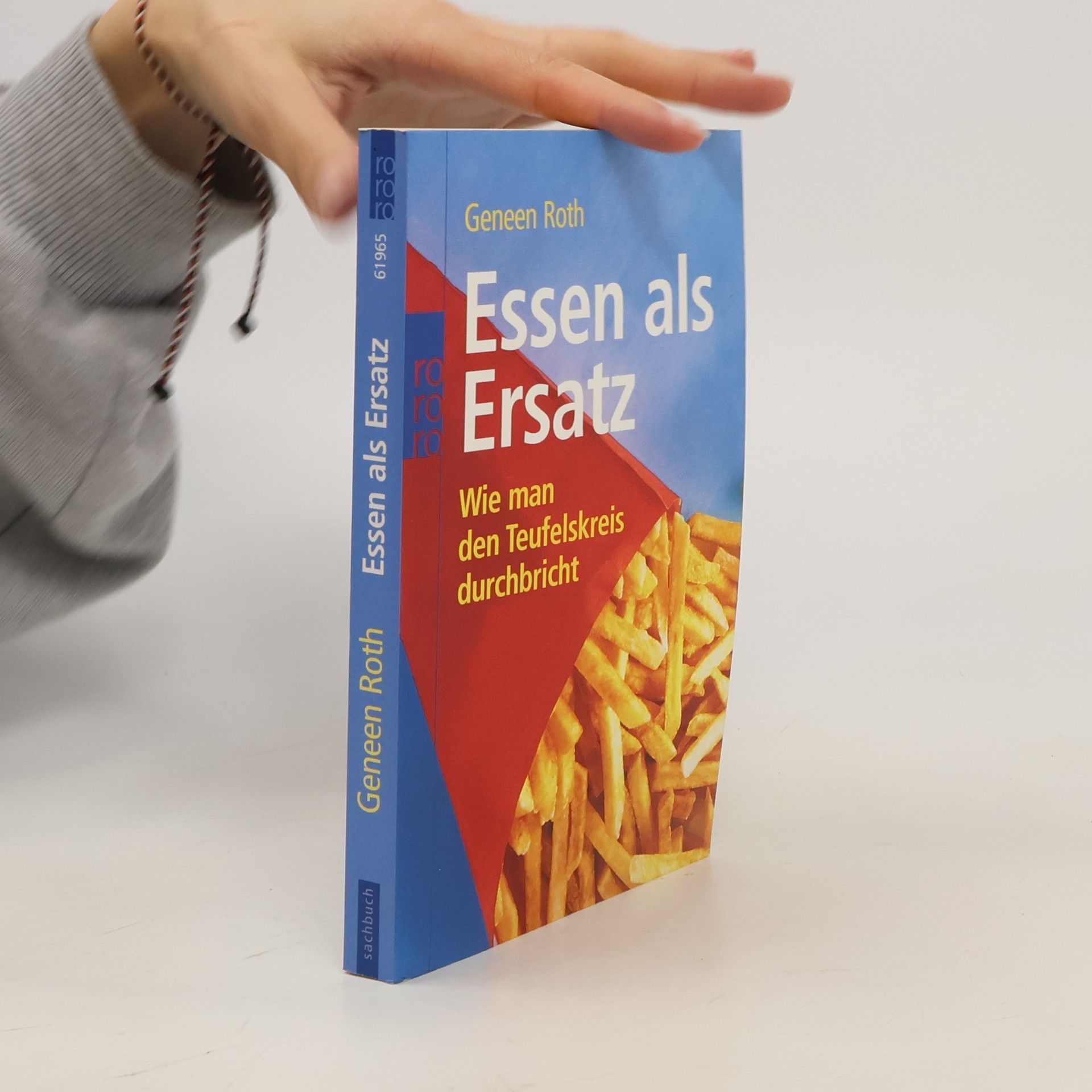 Geneen Roth Essen als Ersatz