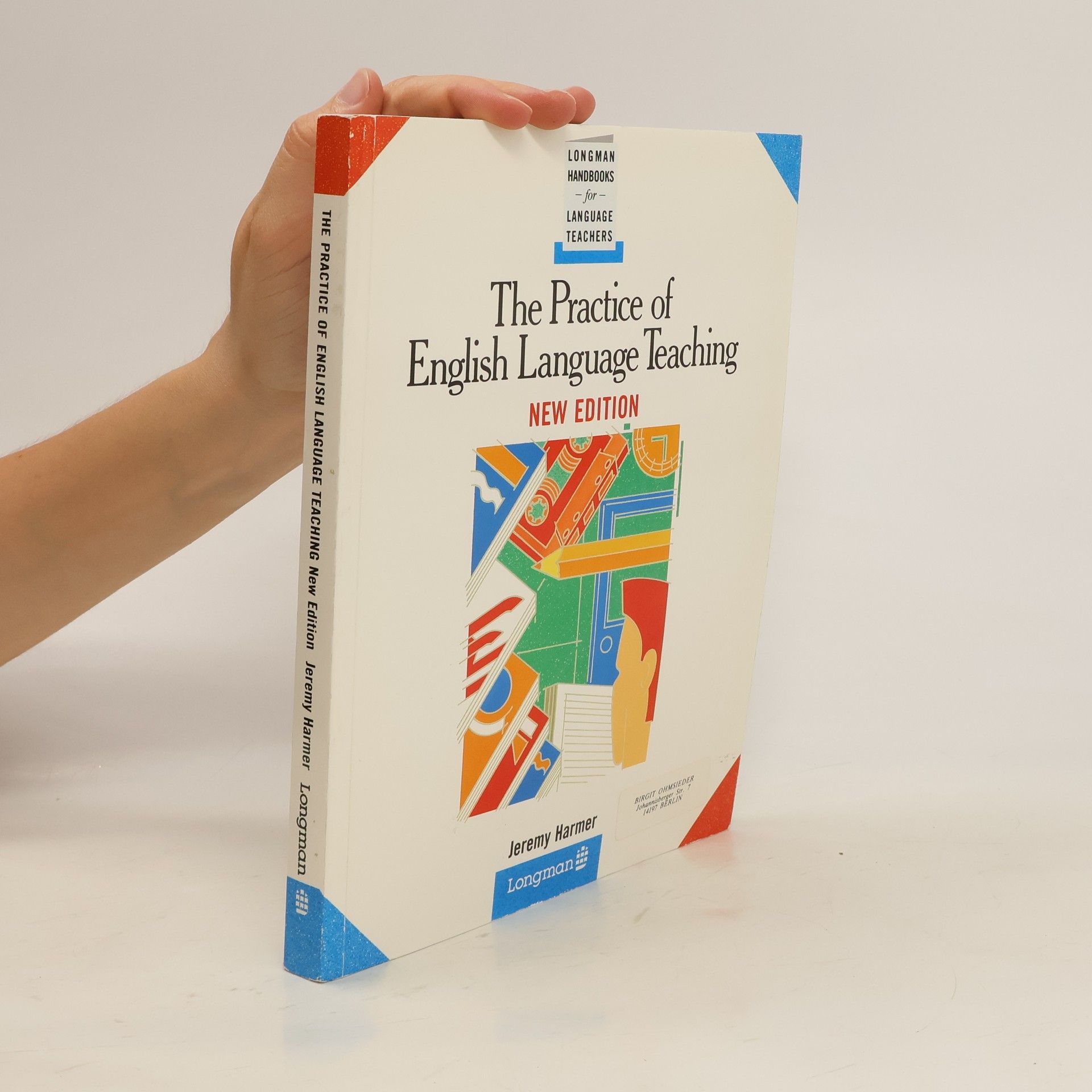 Jeremy Harmer The practice of English language teaching