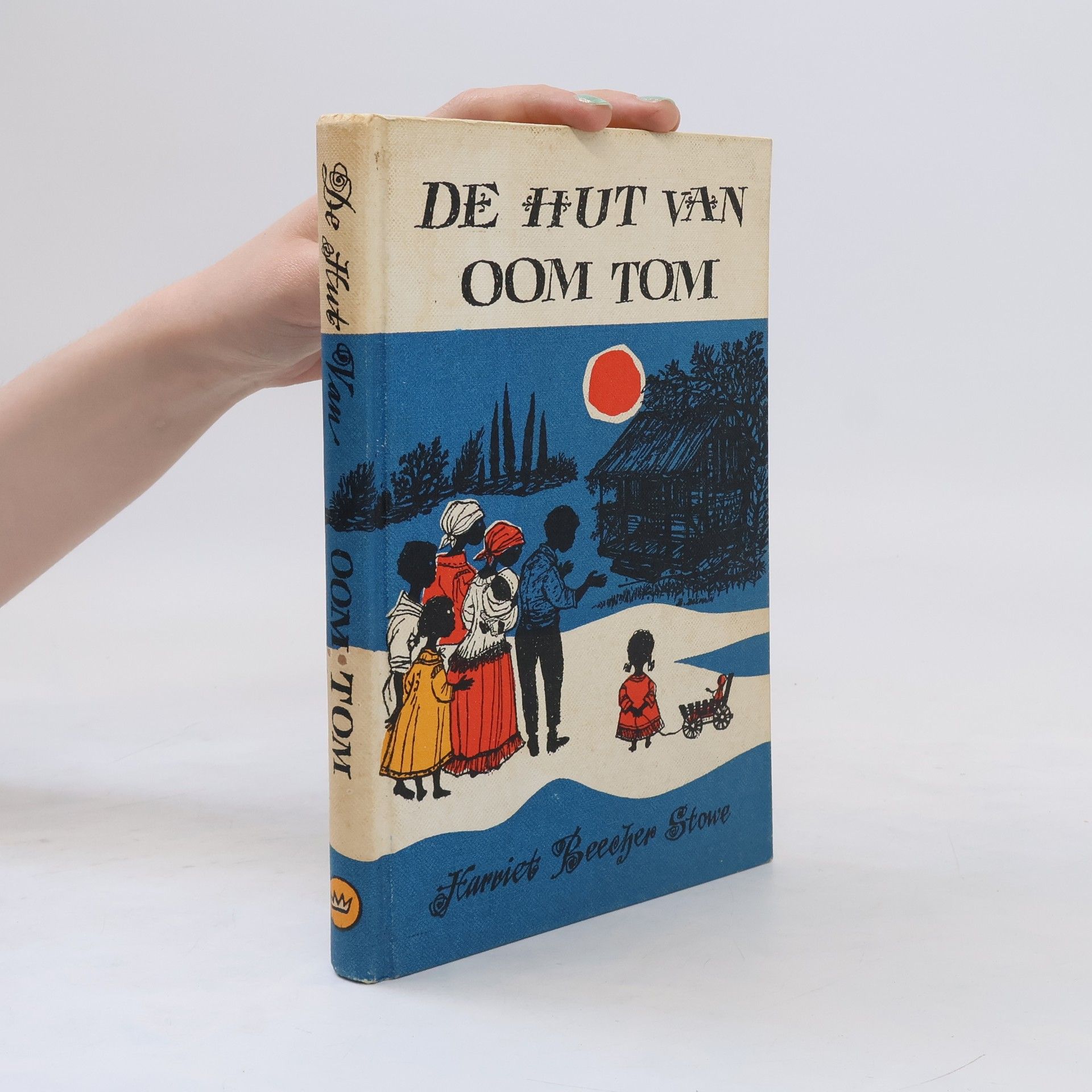 Harriet Beecher Stowe De Hut van Oom Tom