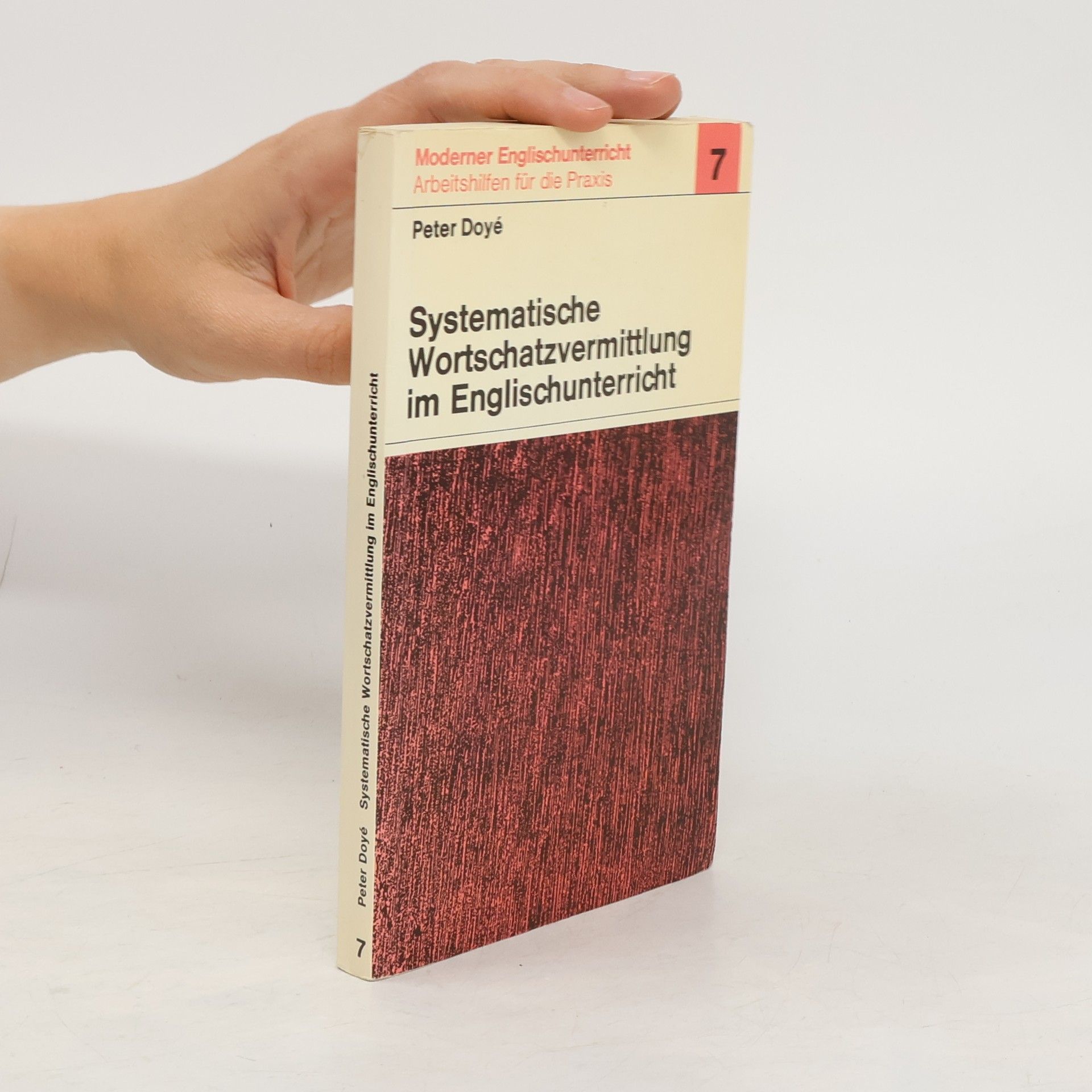 Peter Doyé Systematische Wortschatzvermittlung im Englischunterricht