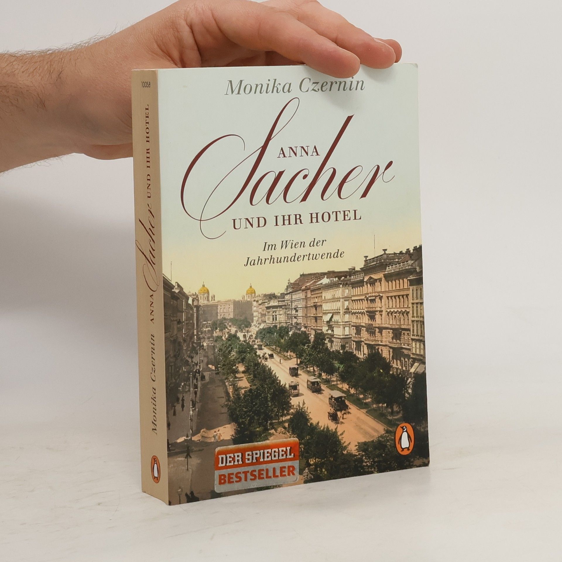 Monika Czernin Anna Sacher und ihr Hotel : im Wien der Jahrhundertwende