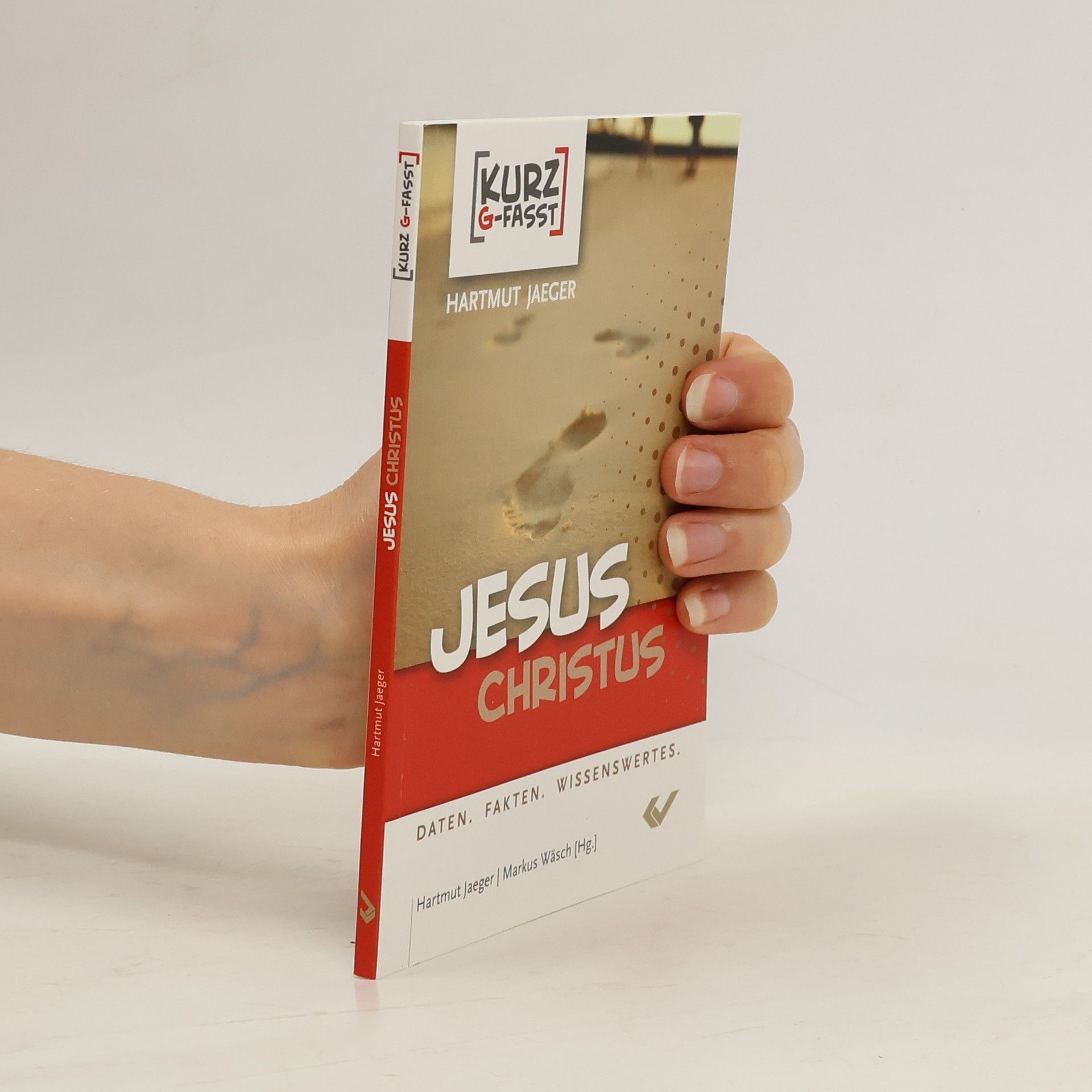 Hartmut Jaeger Jesus Christus - kurzgefasst