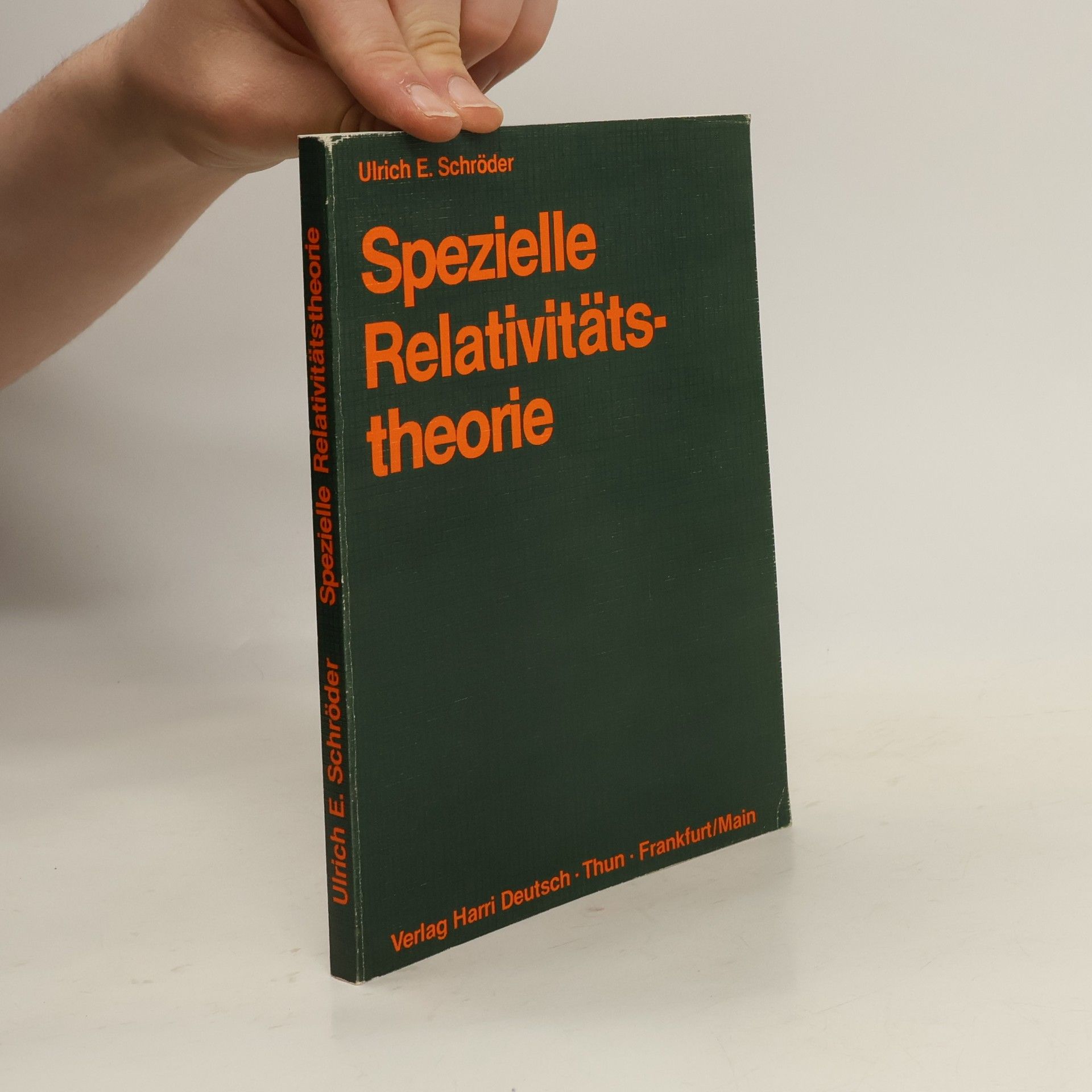Ulrich E. Schröder Spezielle Relativitätstheorie
