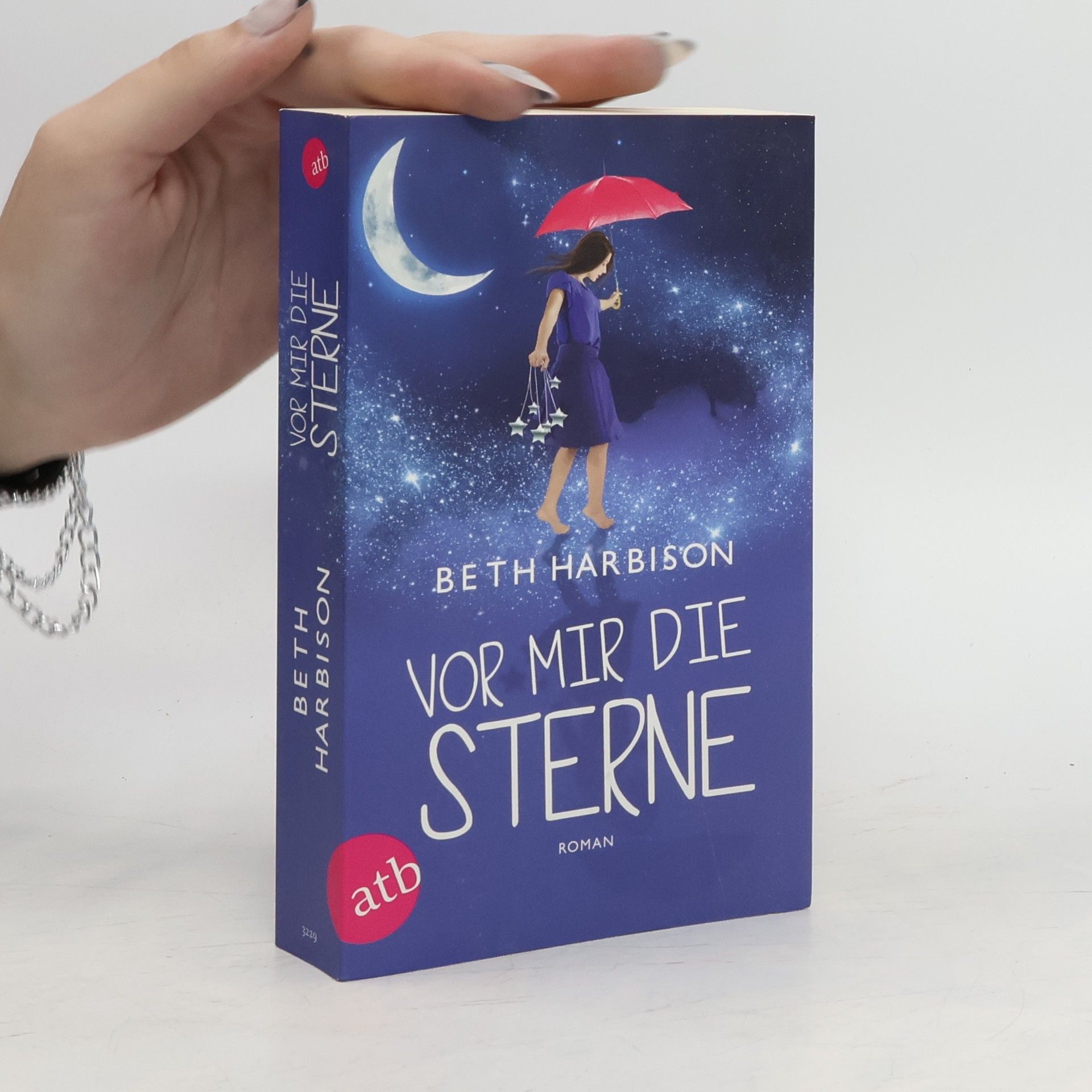 Elizabeth M. Harbison Vor mir die Sterne
