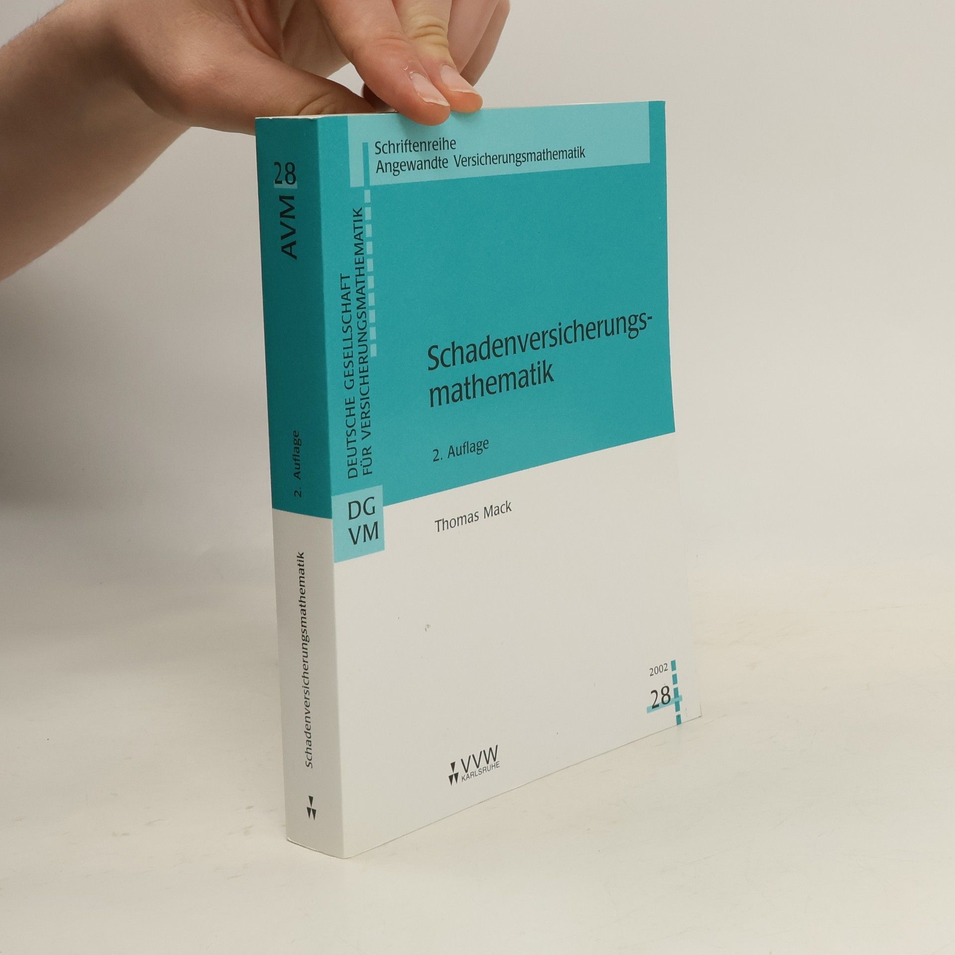 Mack Thomas Schadenversicherungsmathematik