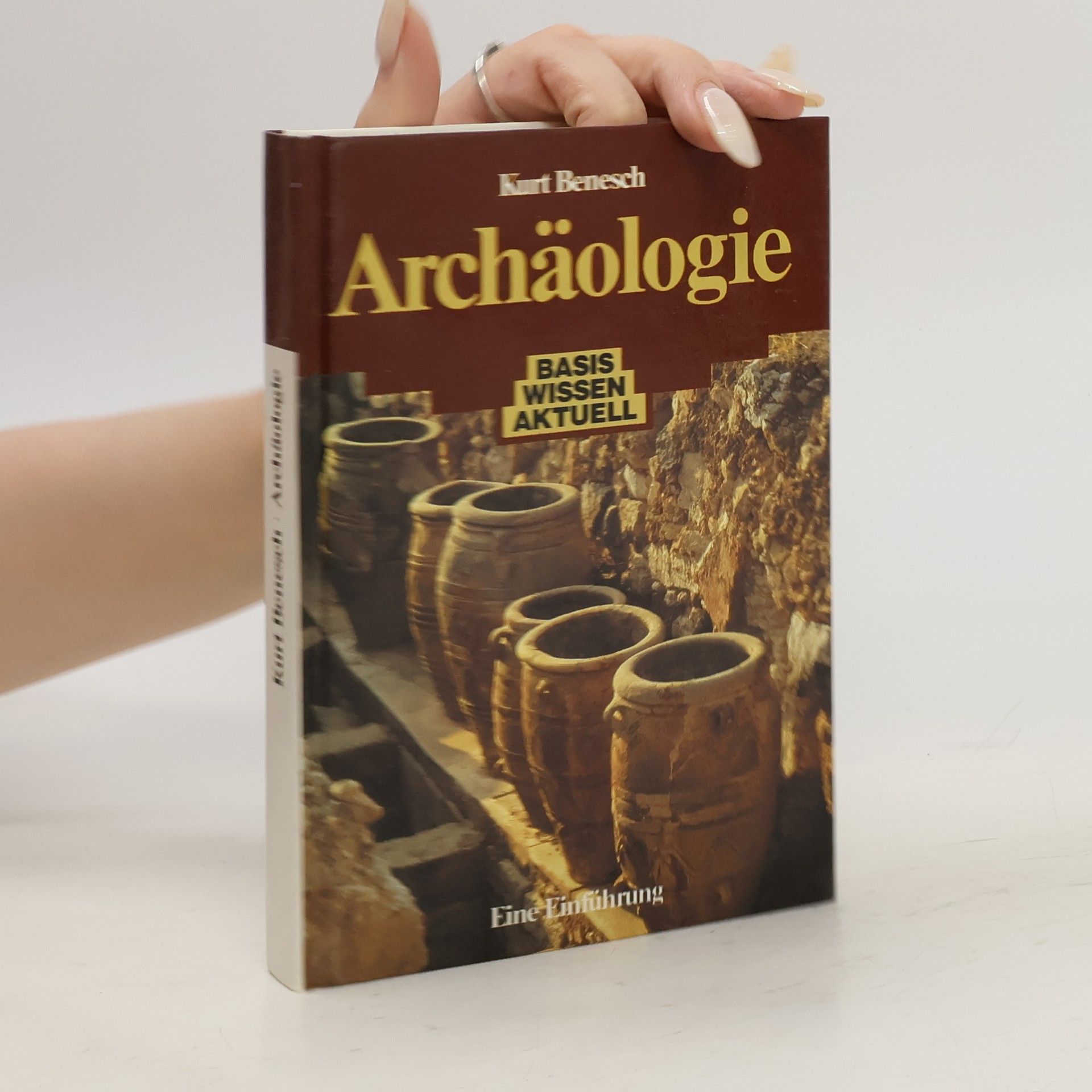 Archäologie. Basis wissen aktuell