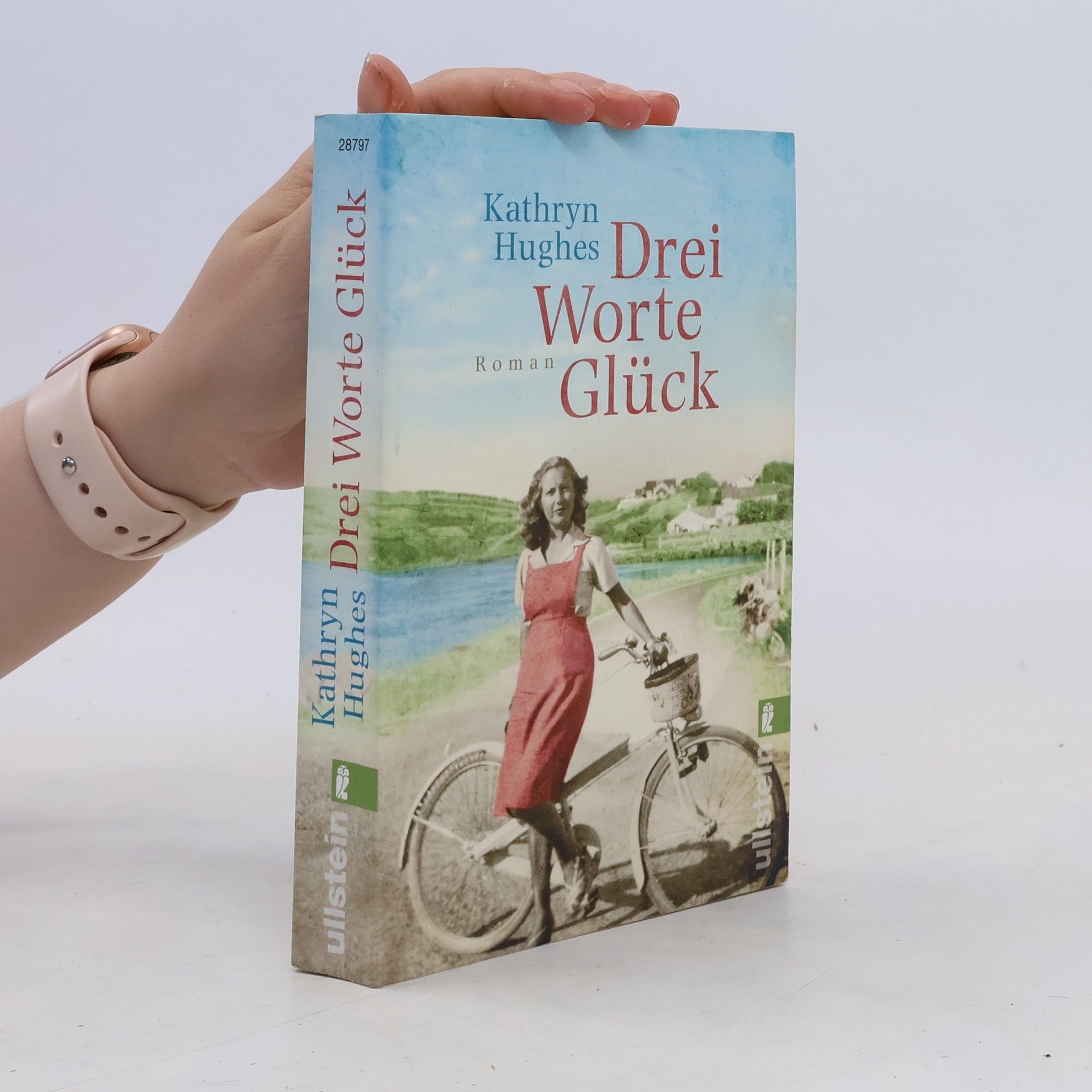 Kathryn Hughes Drei Worte Glück