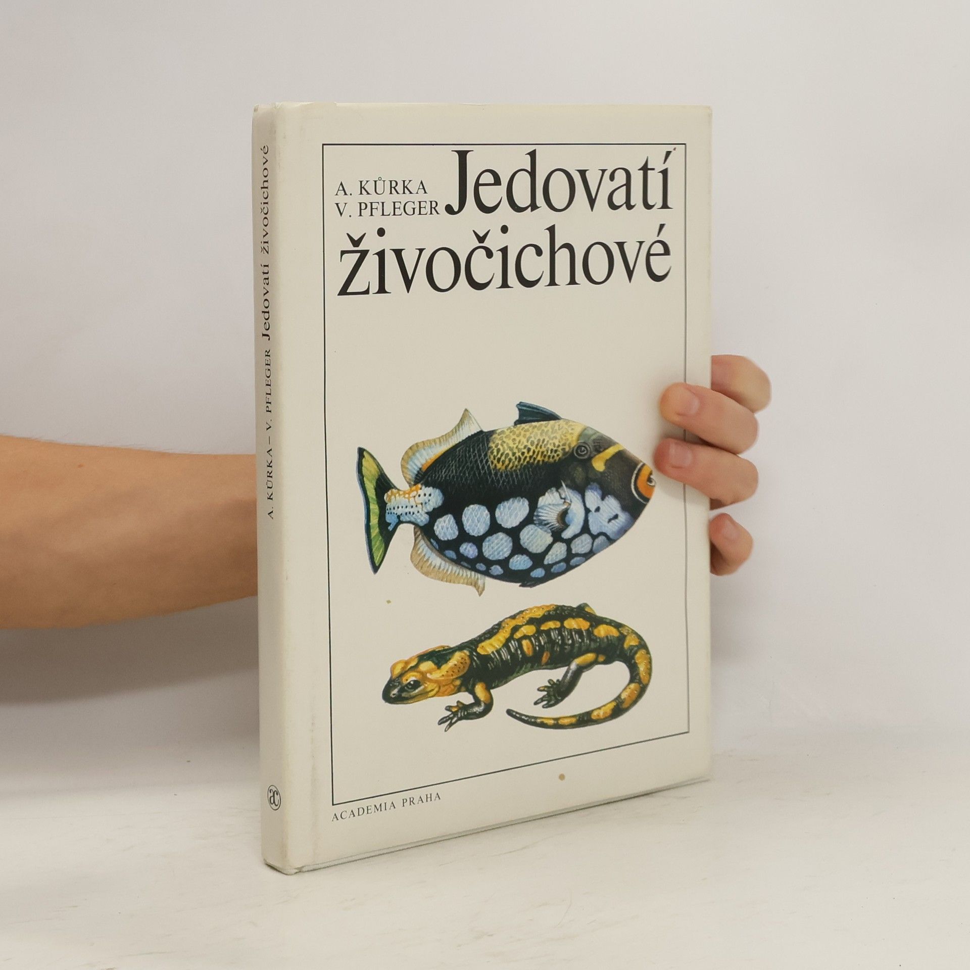 Antonín Kůrka Jedovatí živočichové