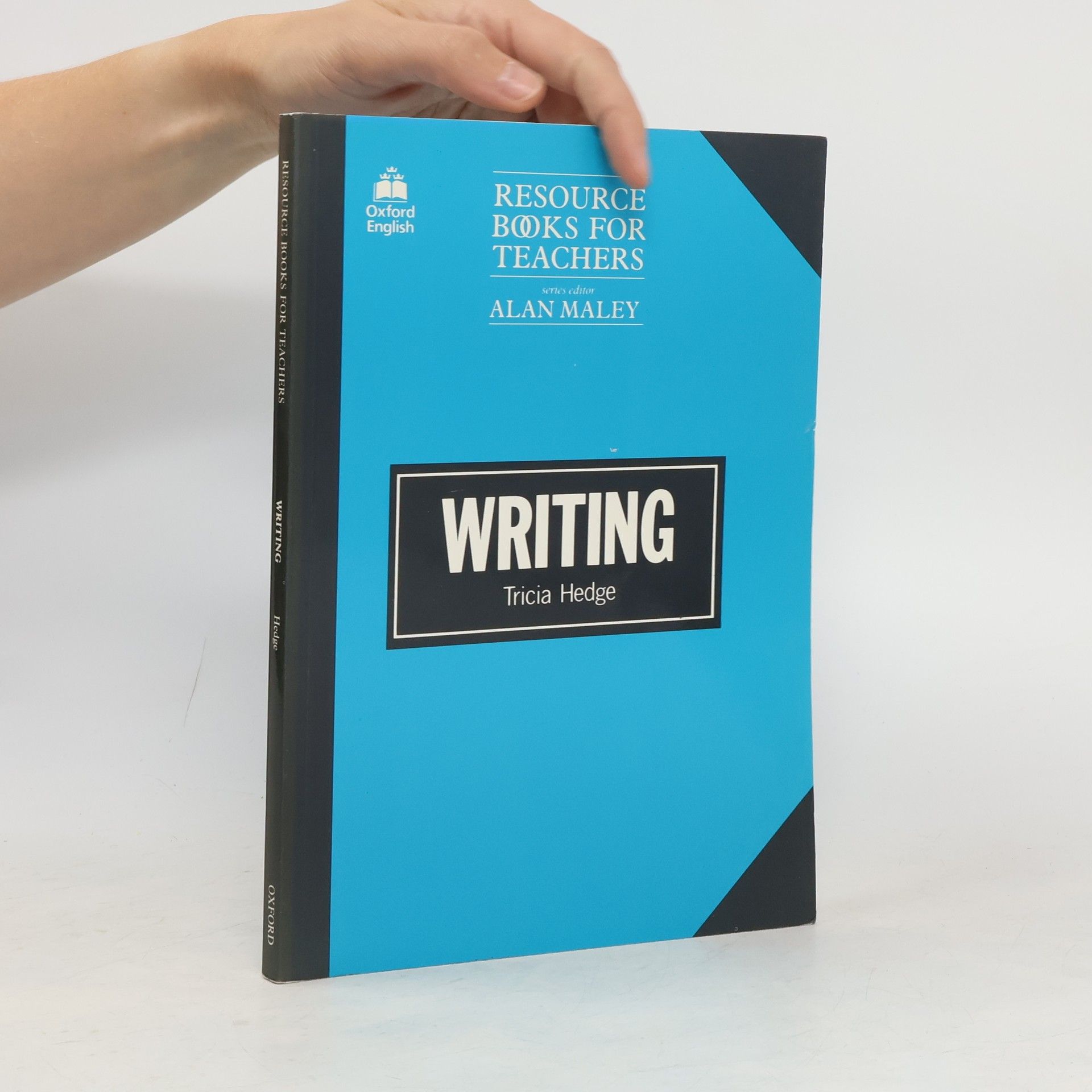 Tricia Hedge Resource Books for Teachers. Writing