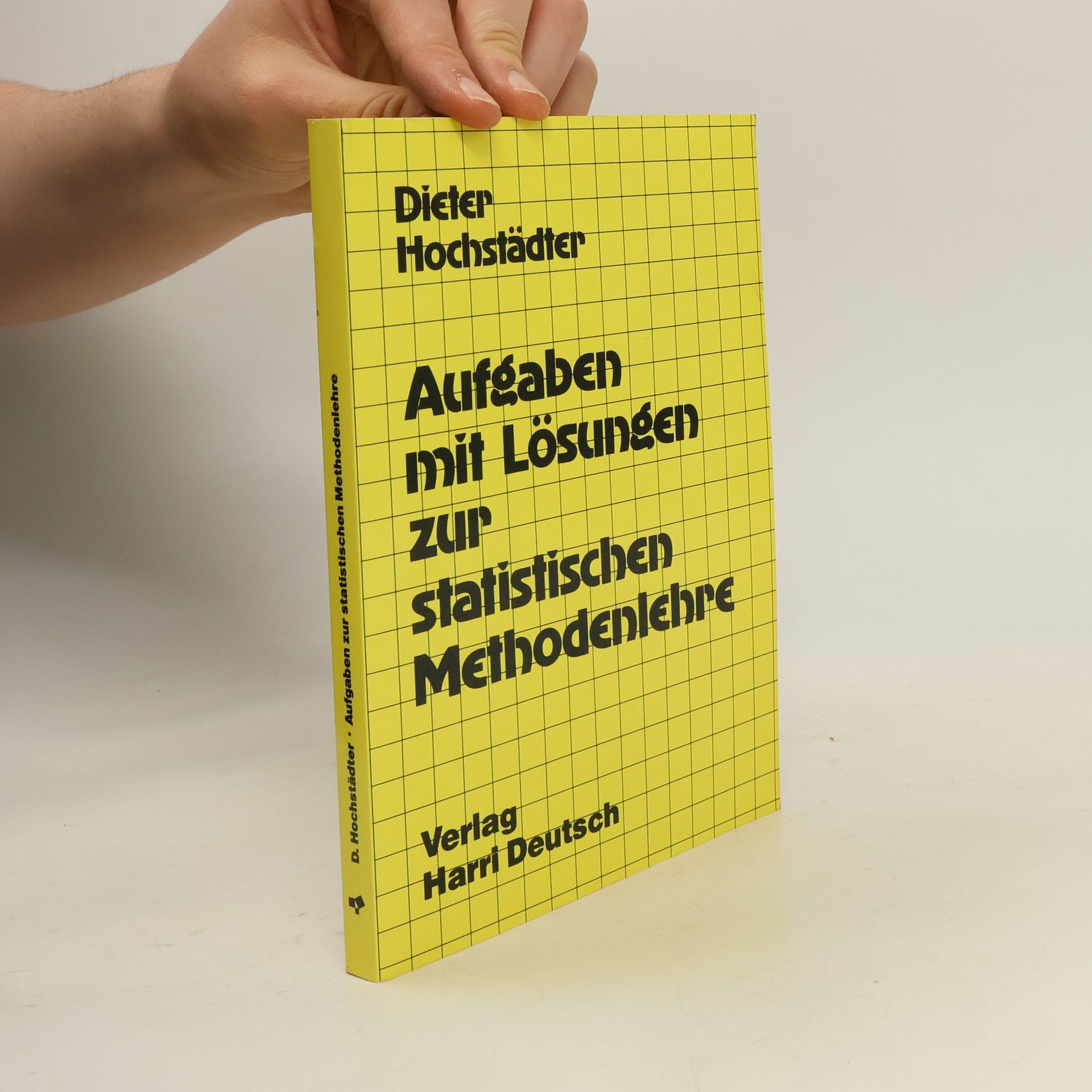 Dieter Hochstädter Aufgaben mit Lösungen zur statistischen Methodenlehre