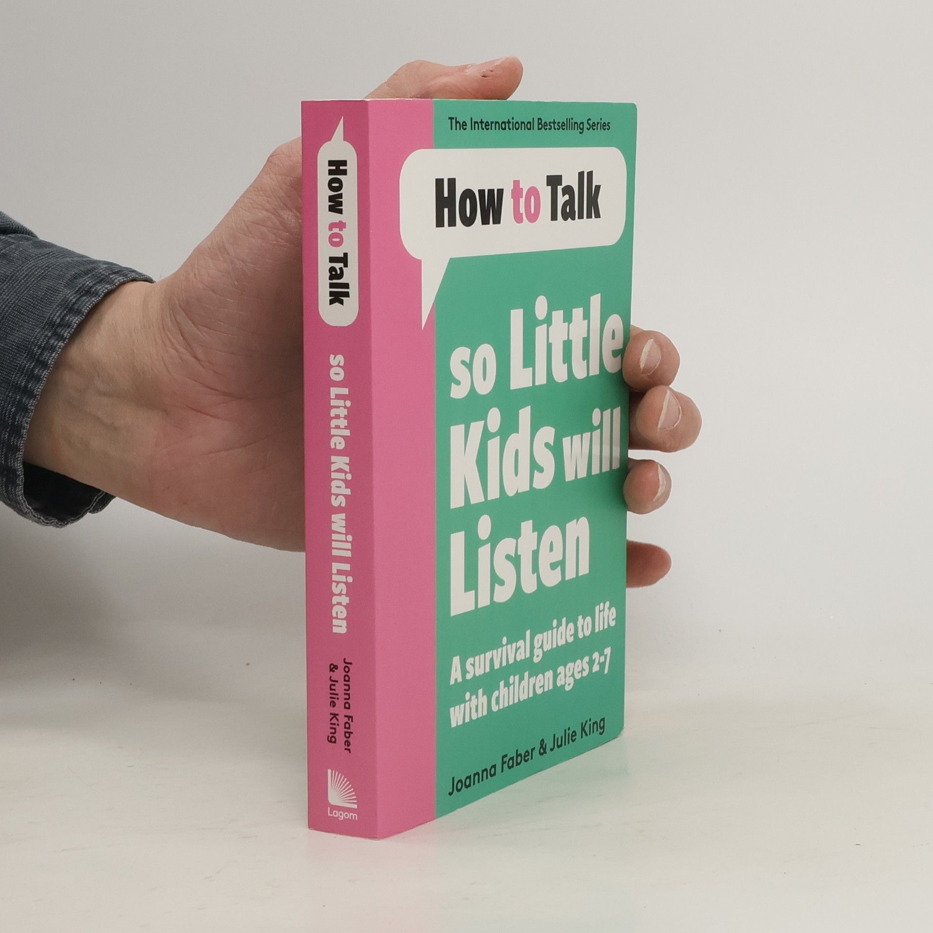 Joanna Faber How To Talk So Little Kids Will Listen