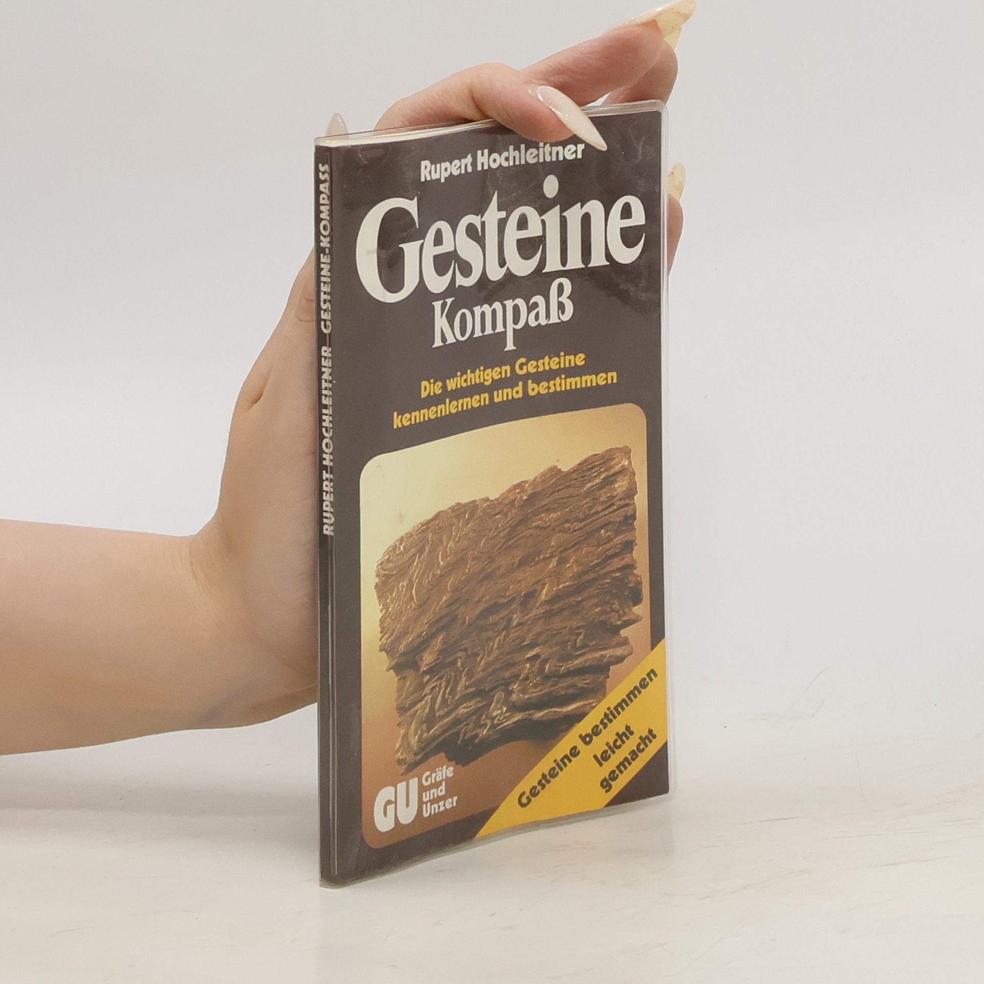 Rupert Hochleitner Hochleitners Gesteine-Kompass