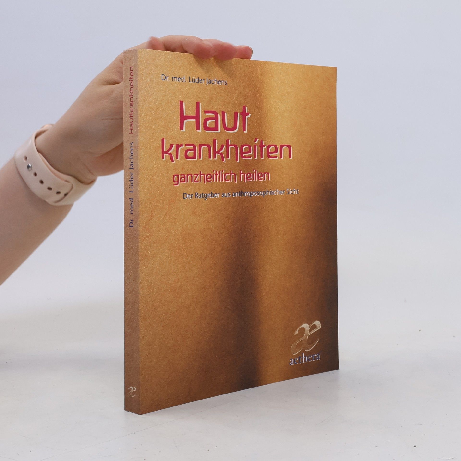 Lu der Jachens Hautkrankheiten ganzheitlich heilen