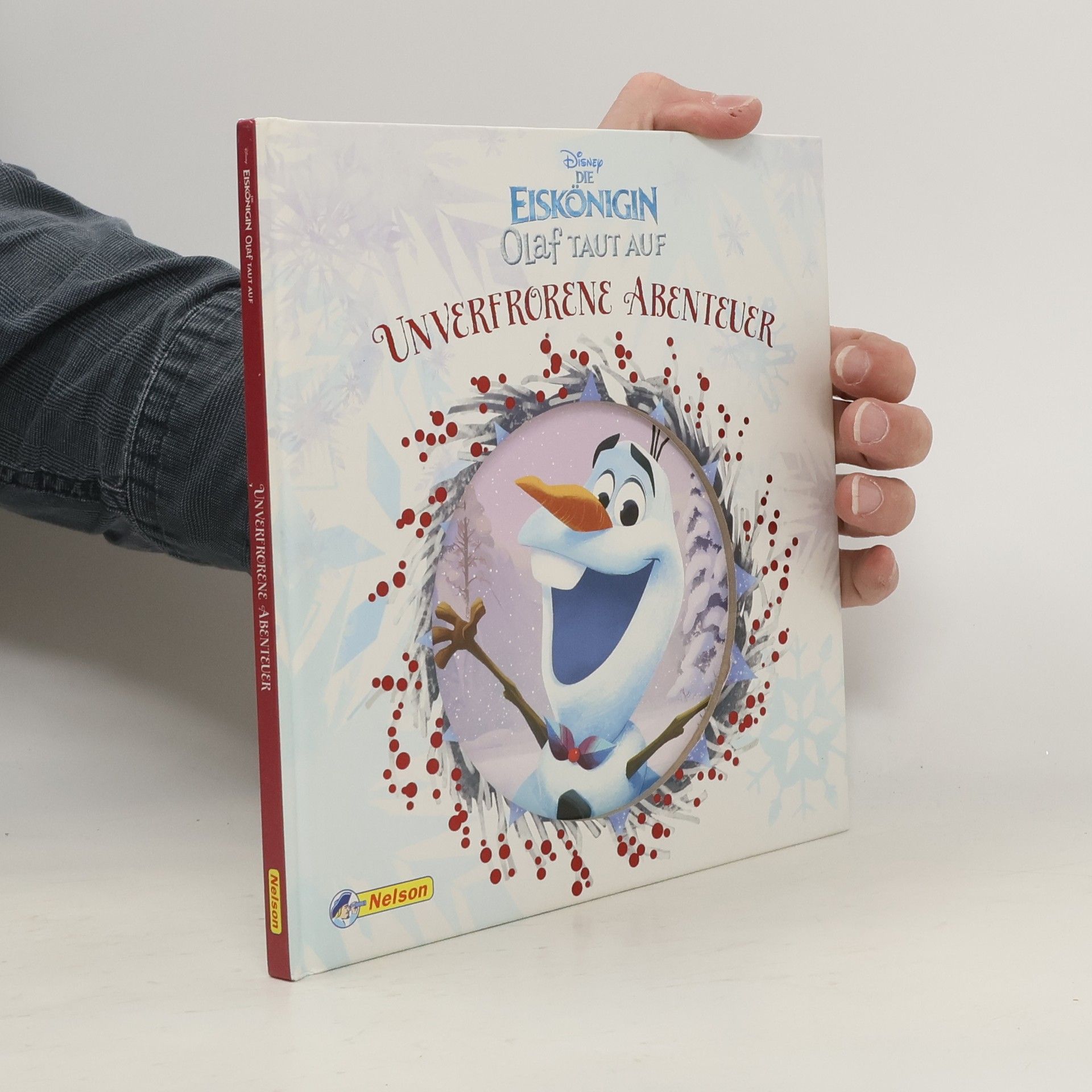 Autorenkollektiv Disney Die Eiskönigin - Olaf taut auf: Unverfrorene Abenteuer