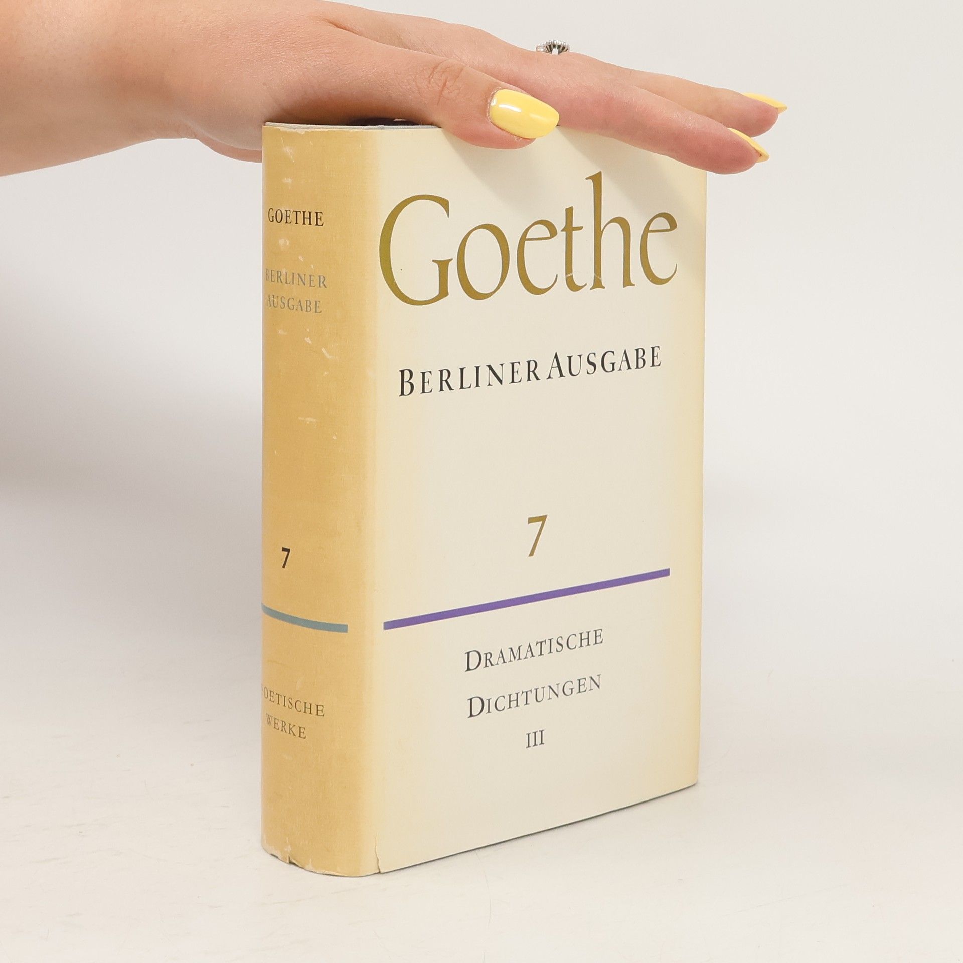 Johann Wolfgang von Goethe Goethe. Dramatische Dichtungen 7