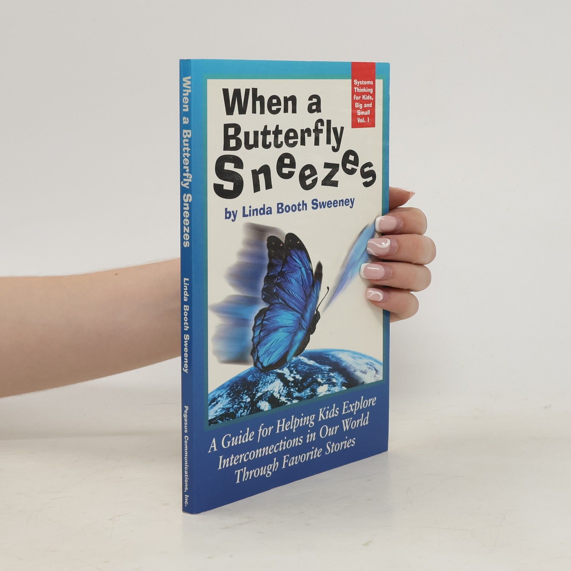 Linda Booth-Sweeney When a Butterfly Sneezes