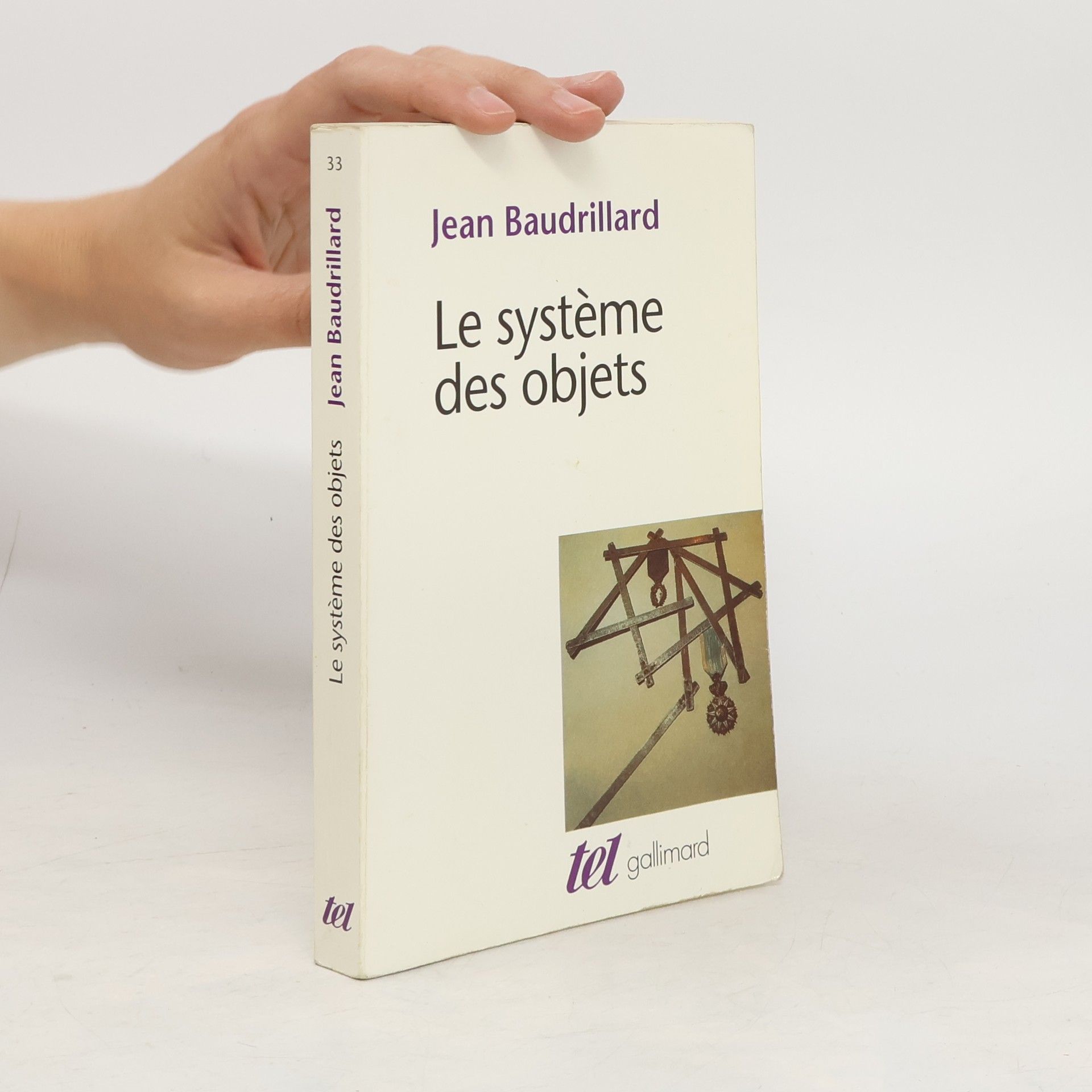 Jean Baudrillard Le Système des objets