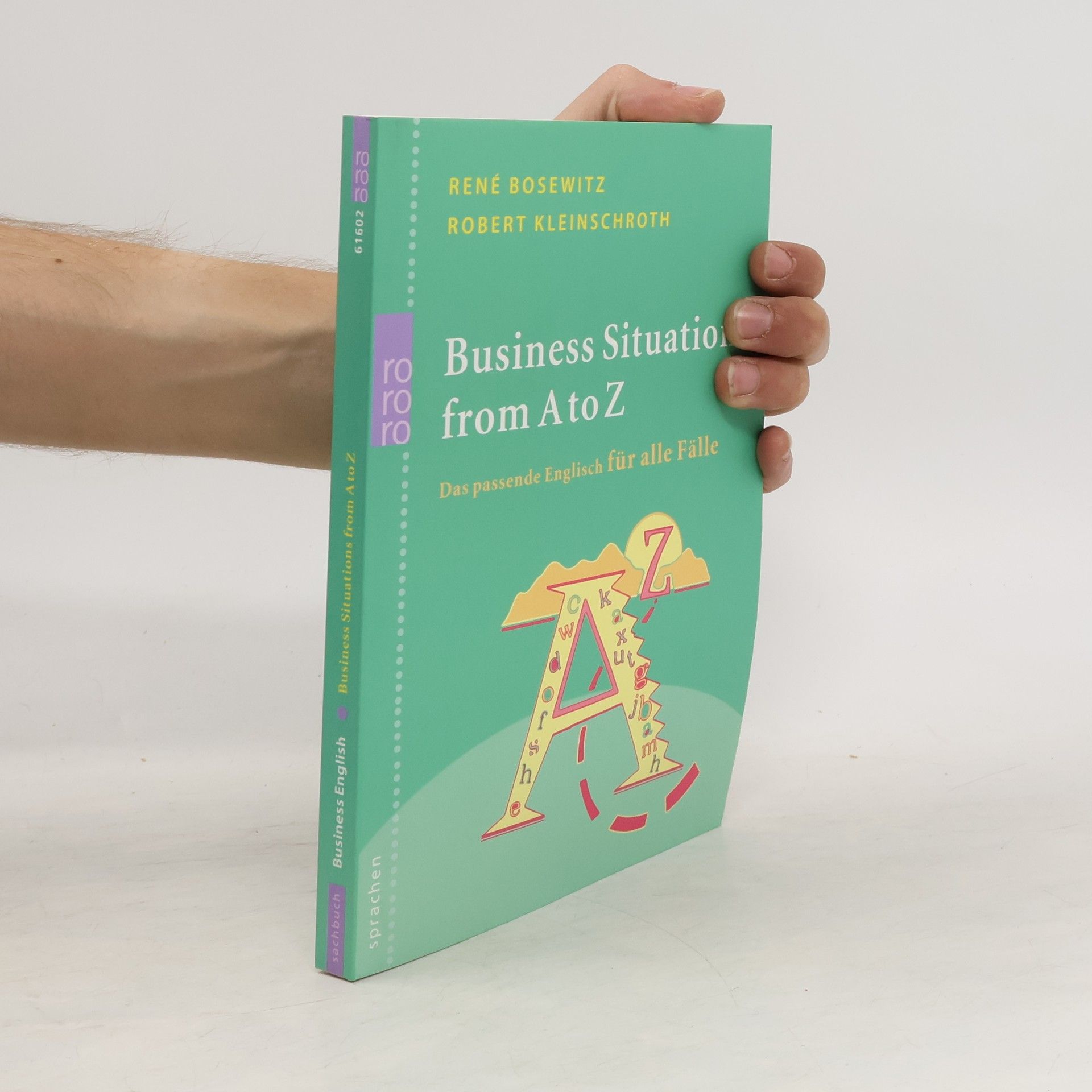 René Bosewitz Business situations from A to Z