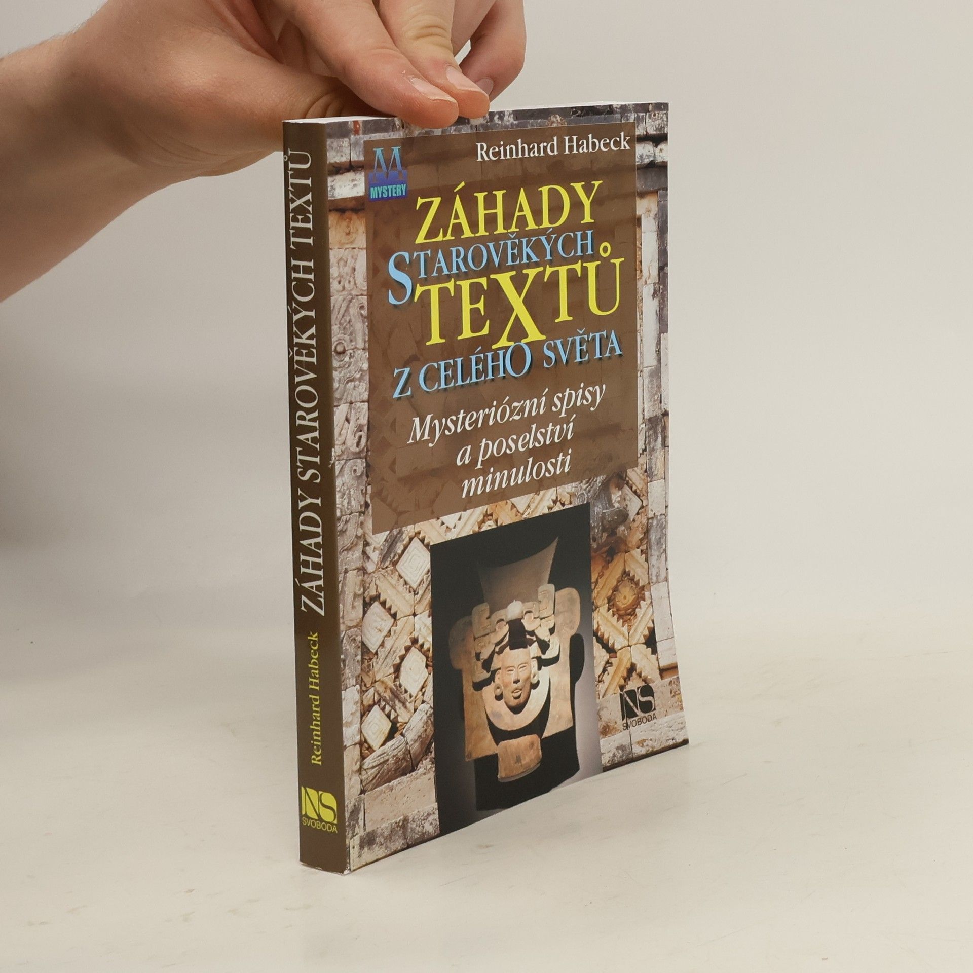 Reinhard Habeck Záhady starověkých textů z celého světa