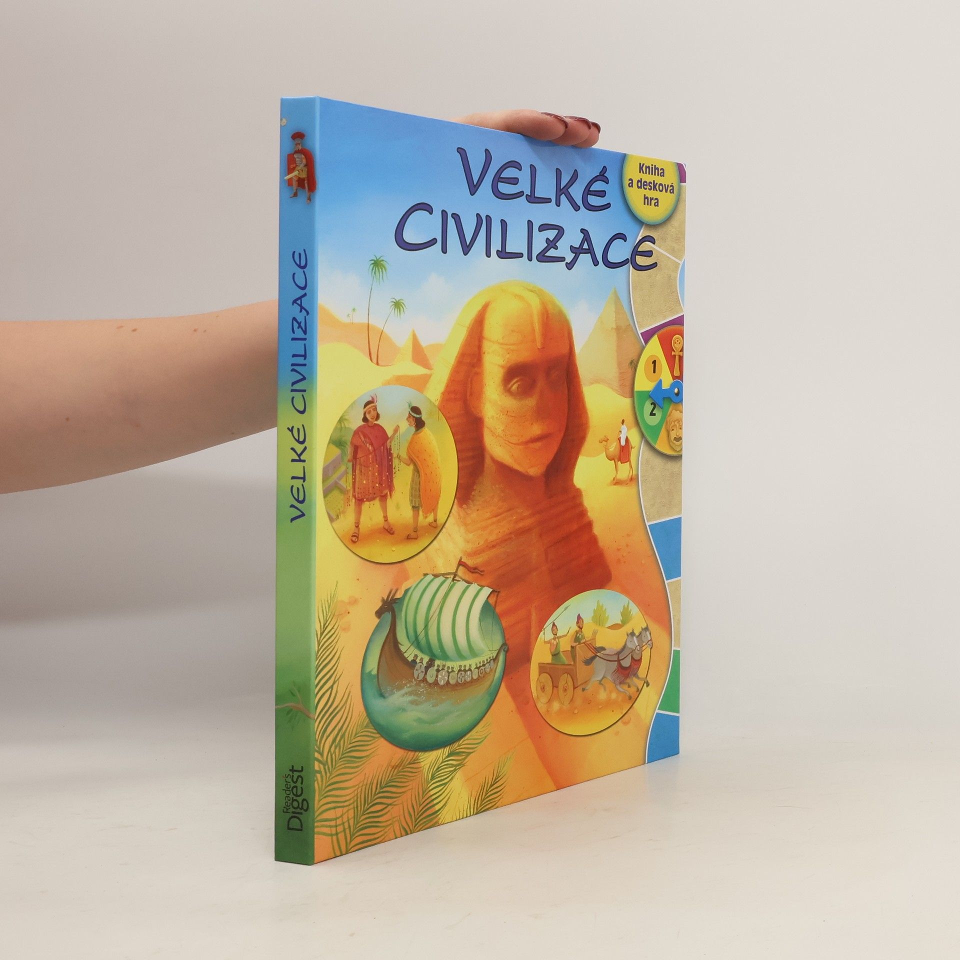 Velké civilizace : [kniha a desková hra]