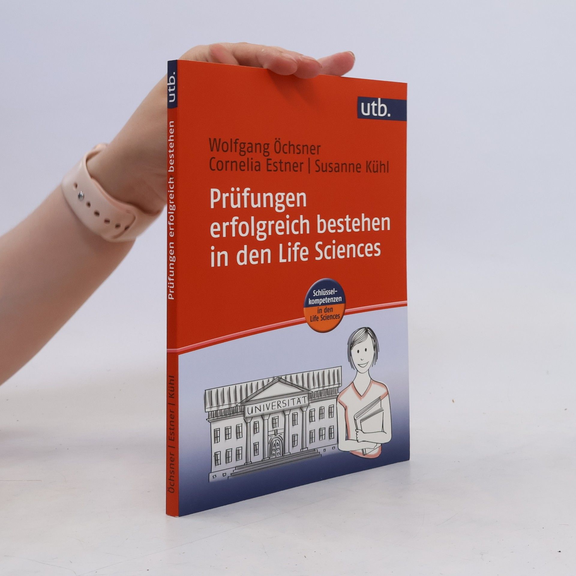 Wolfgang Öchsner Prüfungen erfolgreich bestehen in den Life Sciences