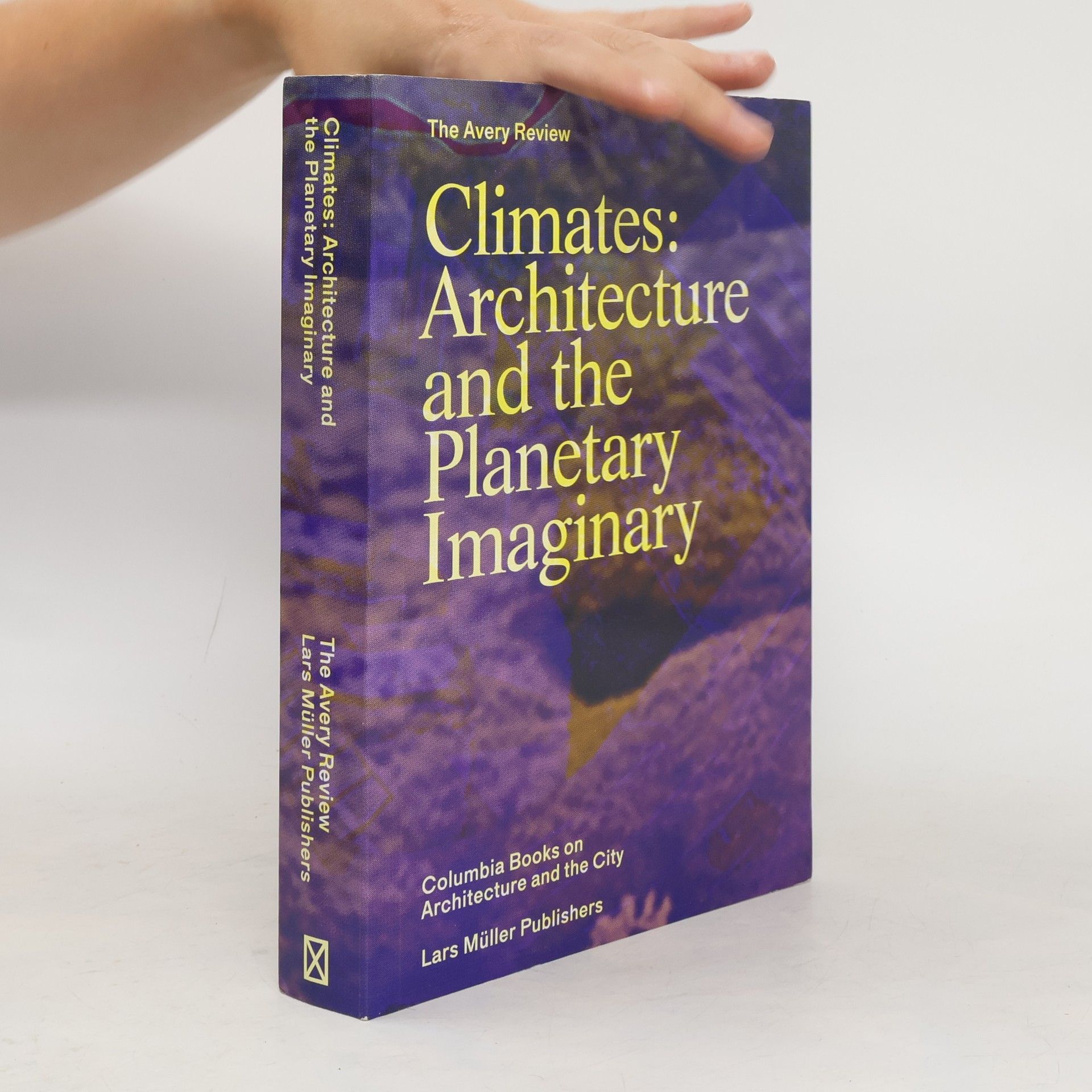 Jack Higgins Climates: Architecture and the Planetary Imaginary