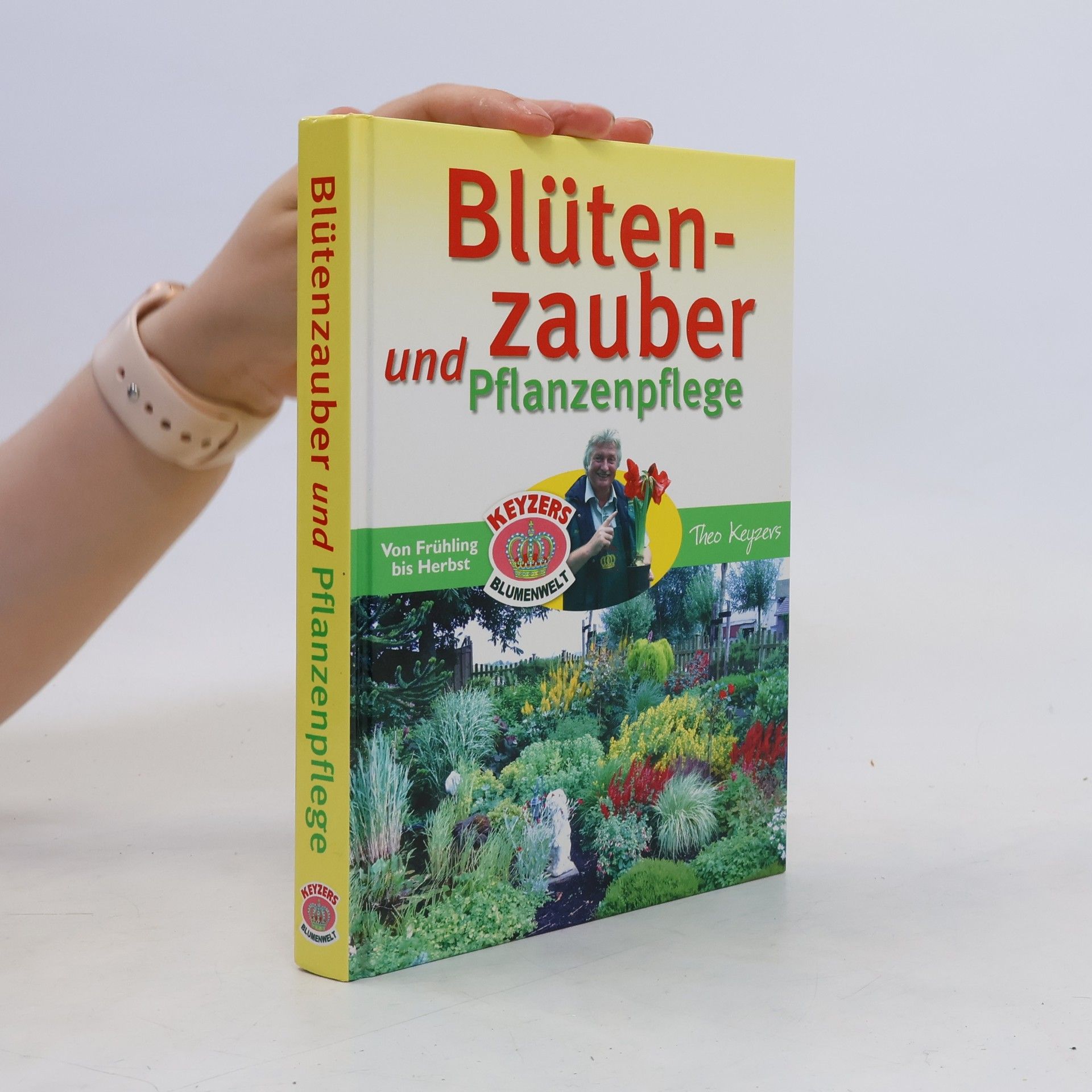 Collectif d'auteurs Blütenzauber und Pflanzenpflege