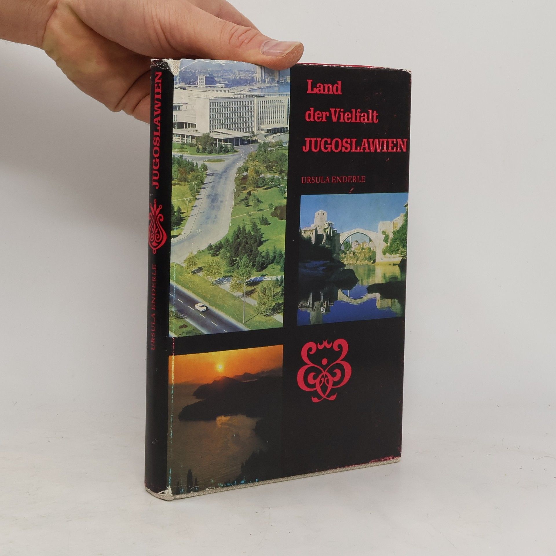 Ursula Enderle Land der Vielfalt Jugoslawien