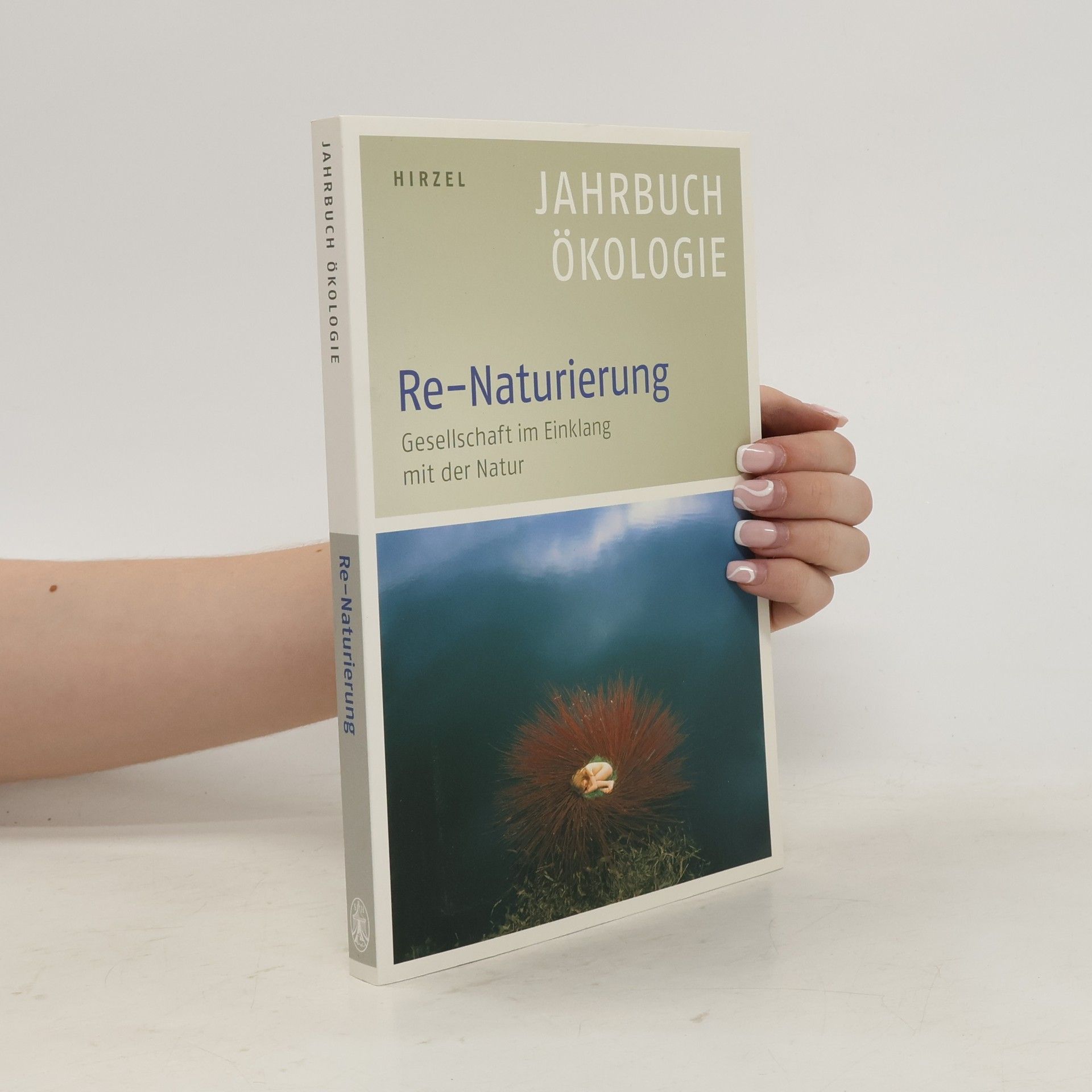 Heike Leitschuh Re-Naturierung