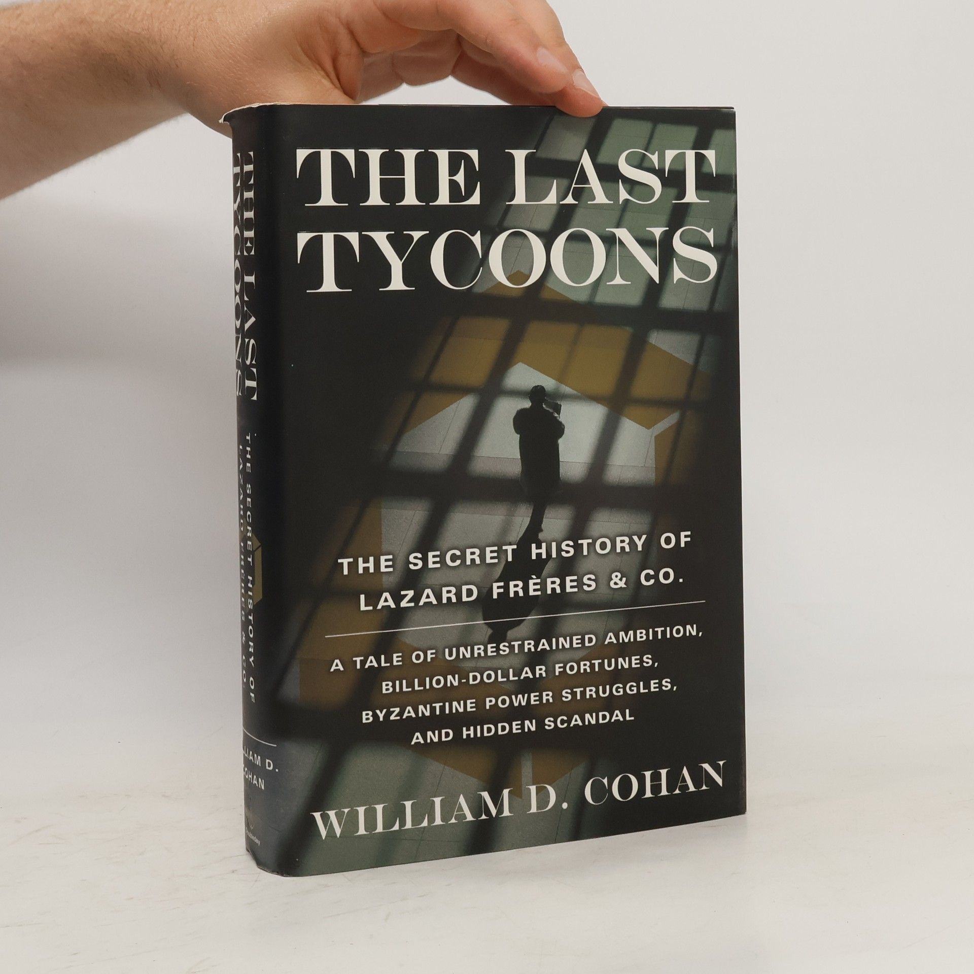William D. Cohan The Last Tycoons