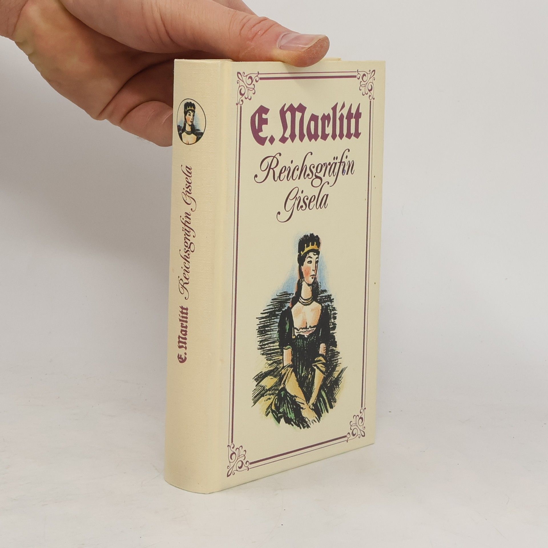 Eugenie Marlitt Reichsgräfin Gisela